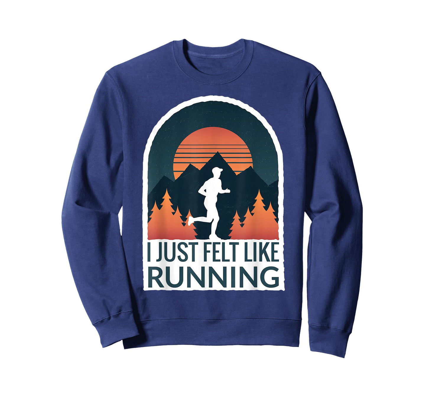 I Just Felt Like Running I Marathon Gump Jog T-Shirt