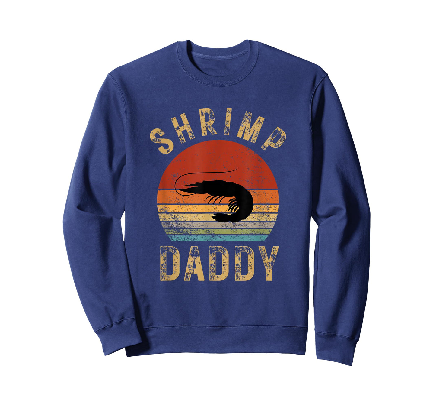 Shrimp Daddy Funny Shrimp Lover Seafood Eating Shellfish T-Shirt