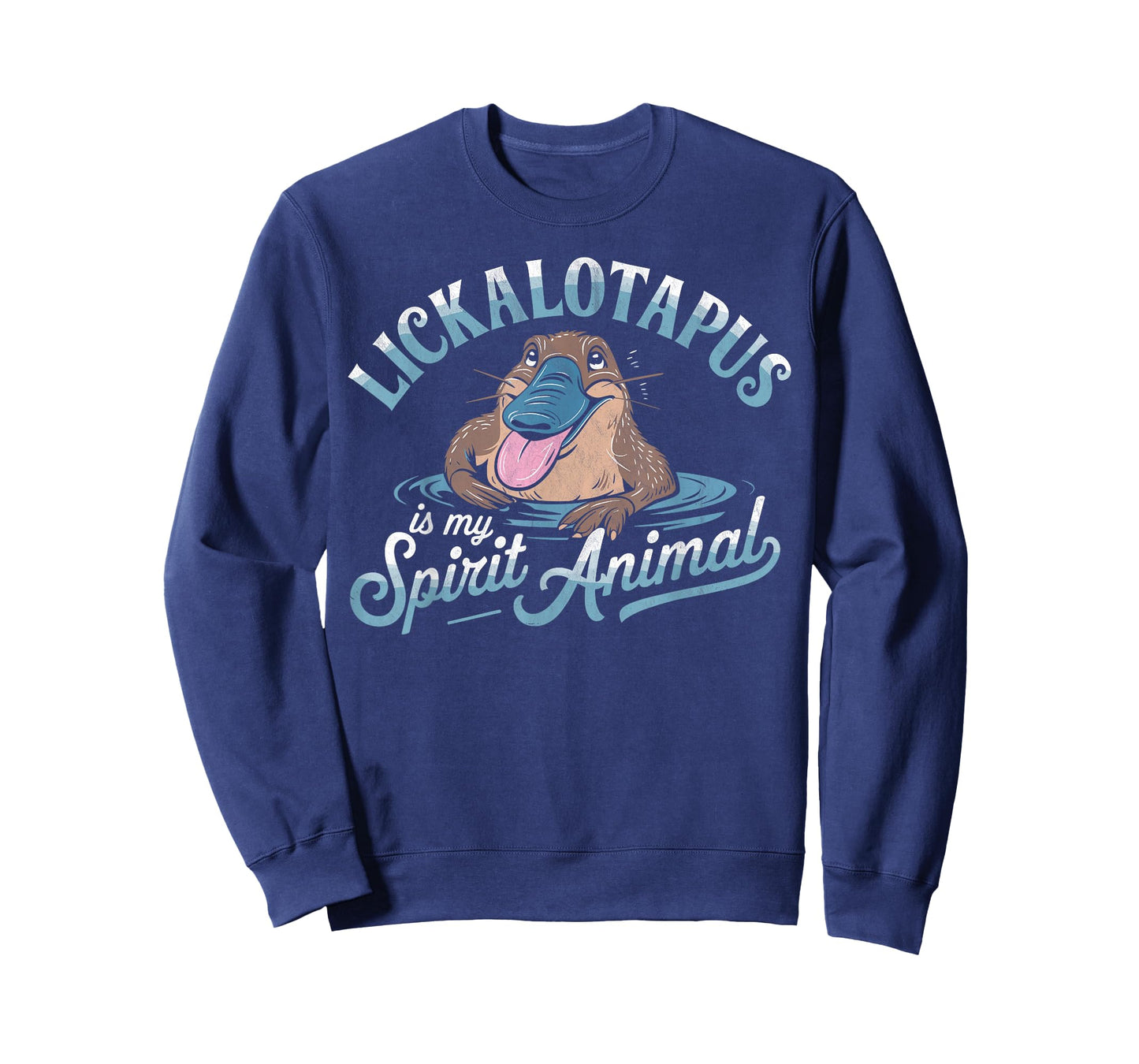Lickalotapus is My Spirit Animal Funny Platypus Humor T-Shirt