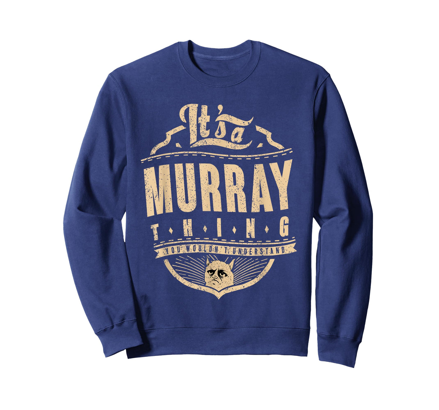 It's a murray thing you wouldn't understand t-shirt
