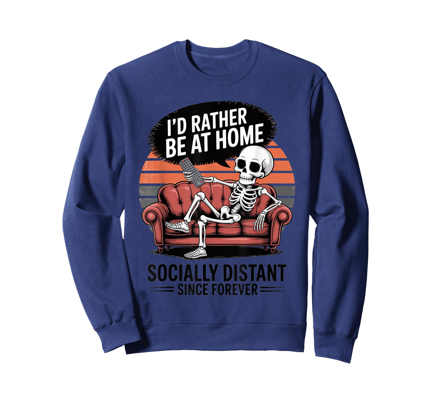 Rather Be Home Funny Sarcastic Skeleton Halloween T-Shirt