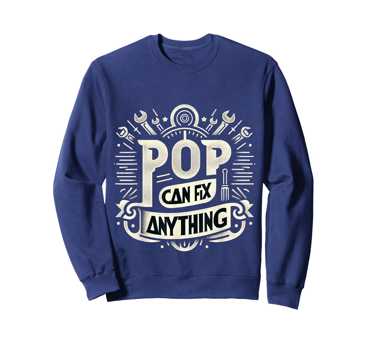 Pop Can Fix Anything Father Fix Repair Skills |||-- T-Shirt