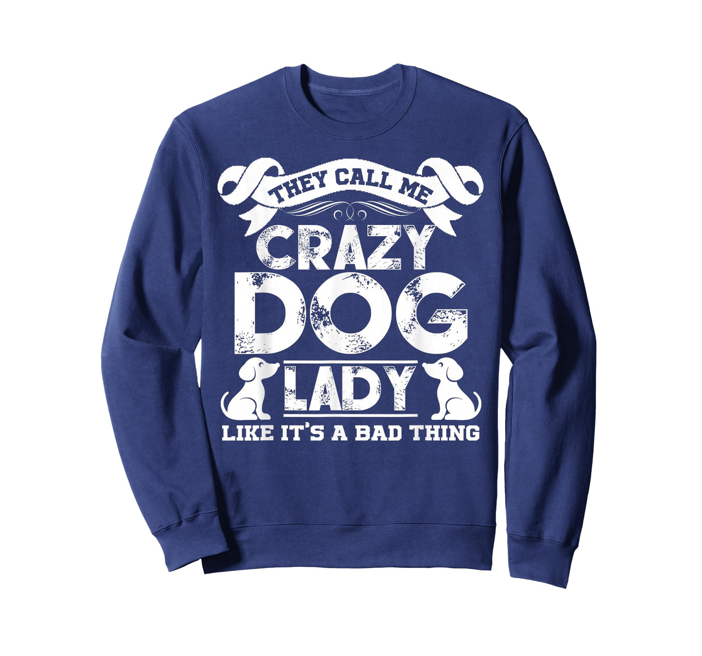 Crazy Dog Lady T shirts - They Call Me Crazy Dog Lady Tee T-Shirt