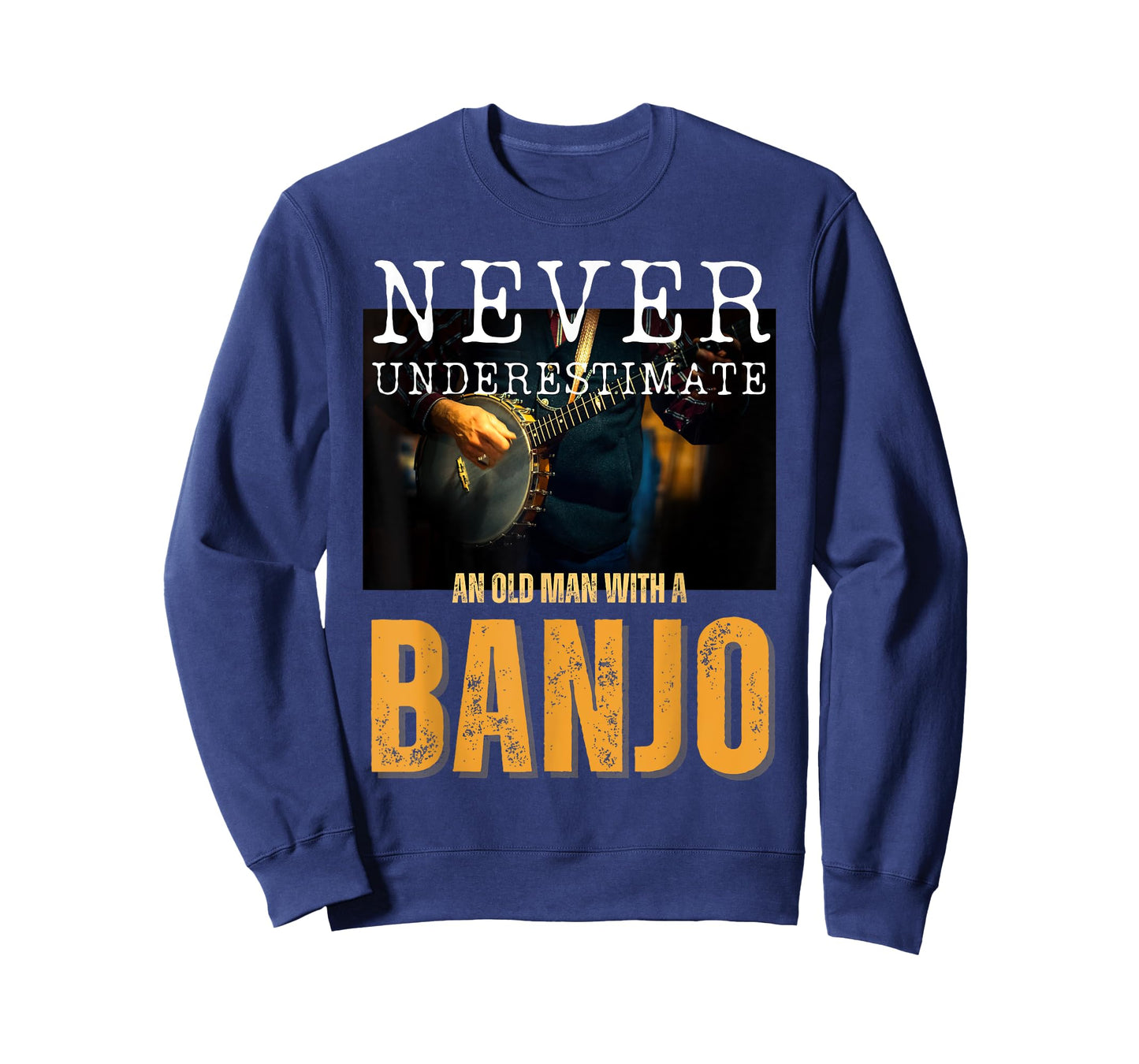 Never Underestimate an Old Man With a Banjo T-Shirt