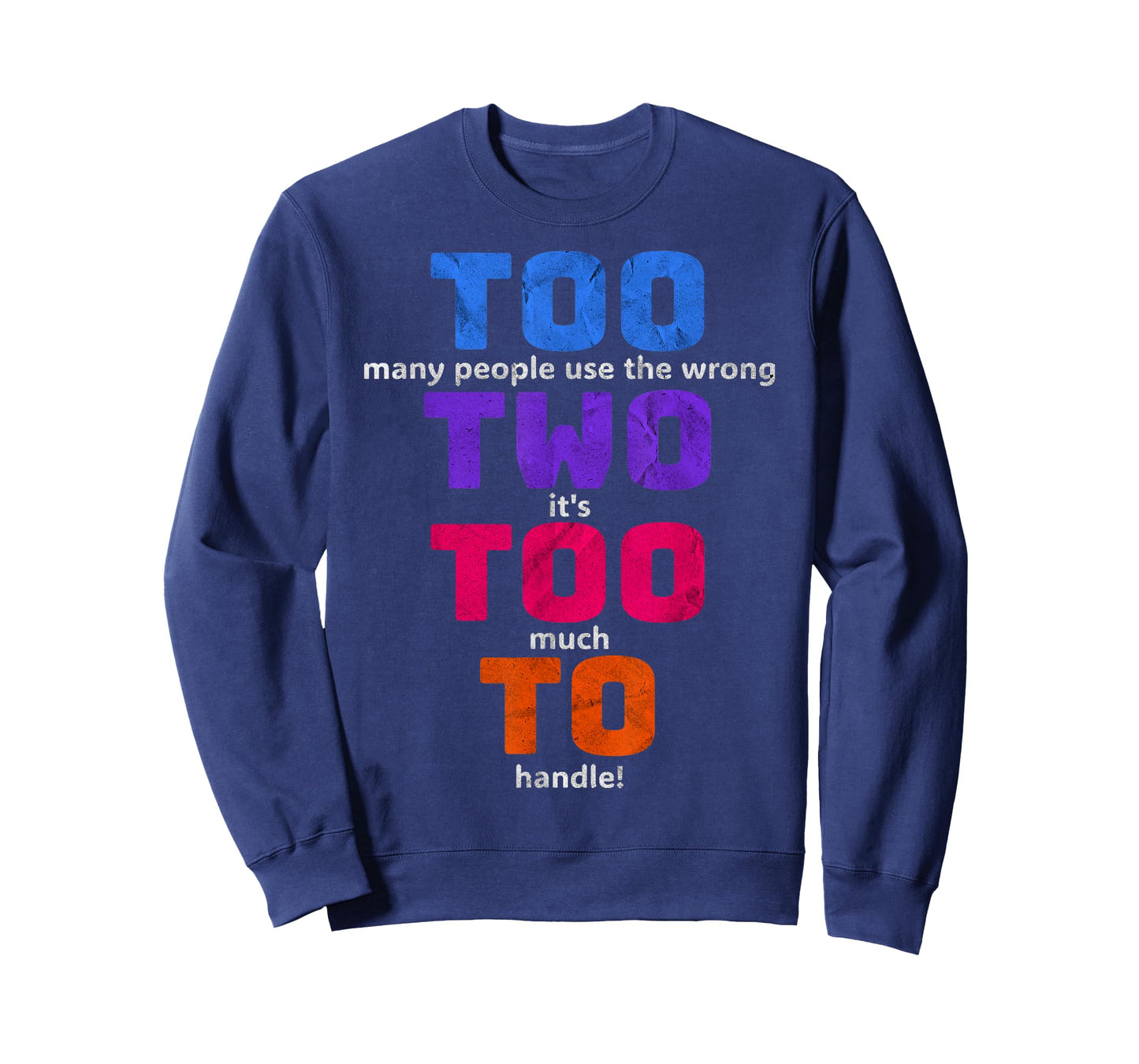 Grammar Too Two to Funny English Teacher Gift T-Shirt