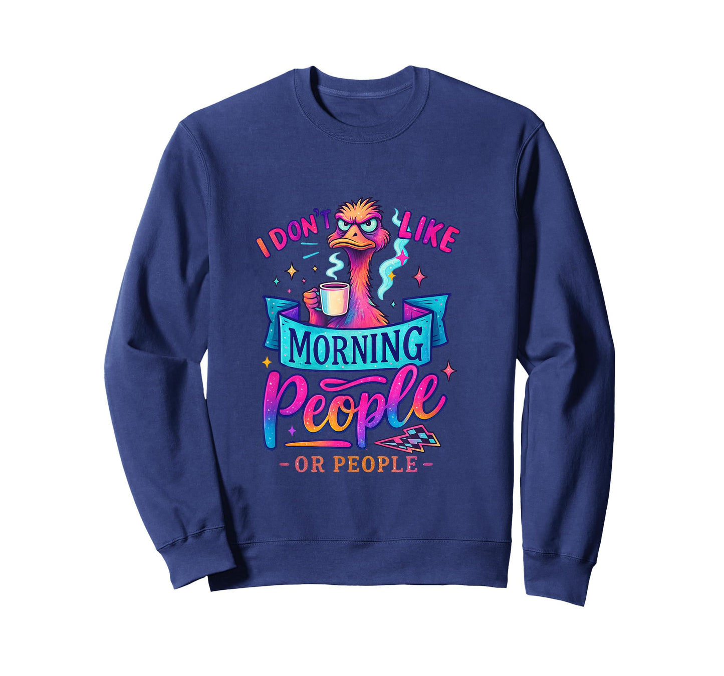 I Don't Like Morning People Animals Home Mom Funny Gift Gag T-Shirt