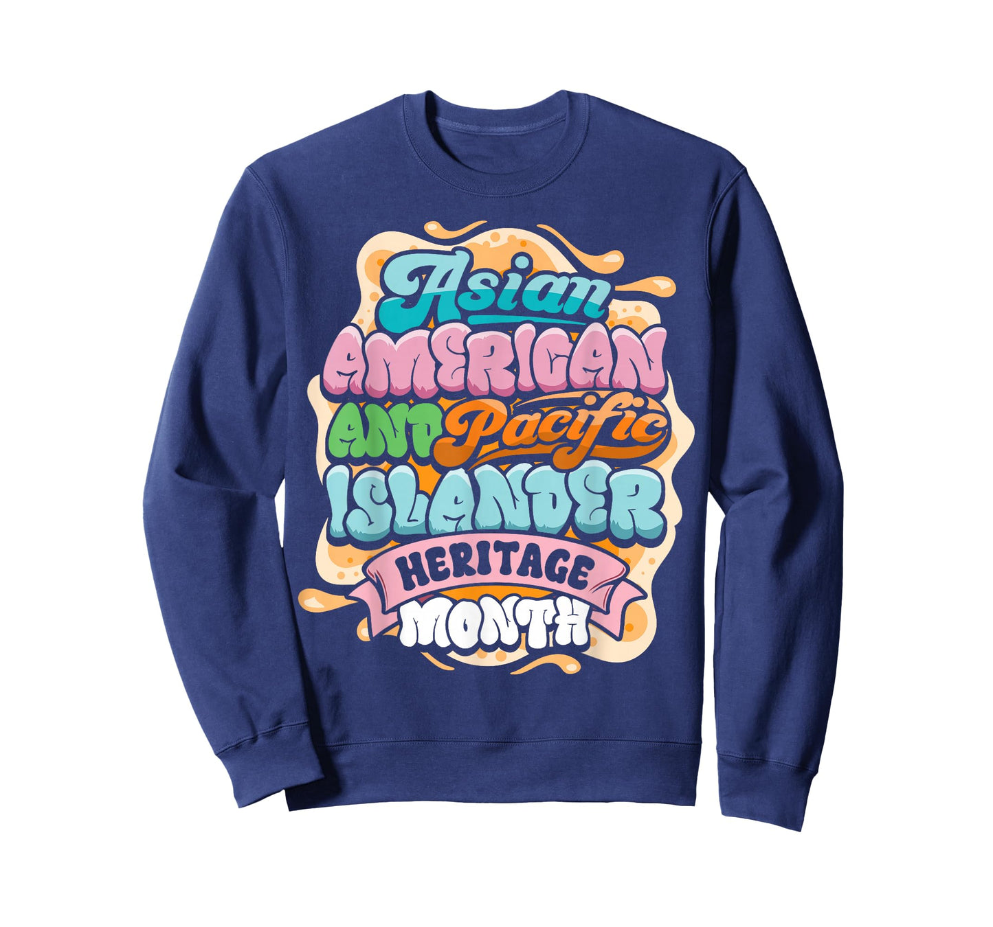 Asian American Pacific Islander Heritage Month AAPI AANHPI T-Shirt