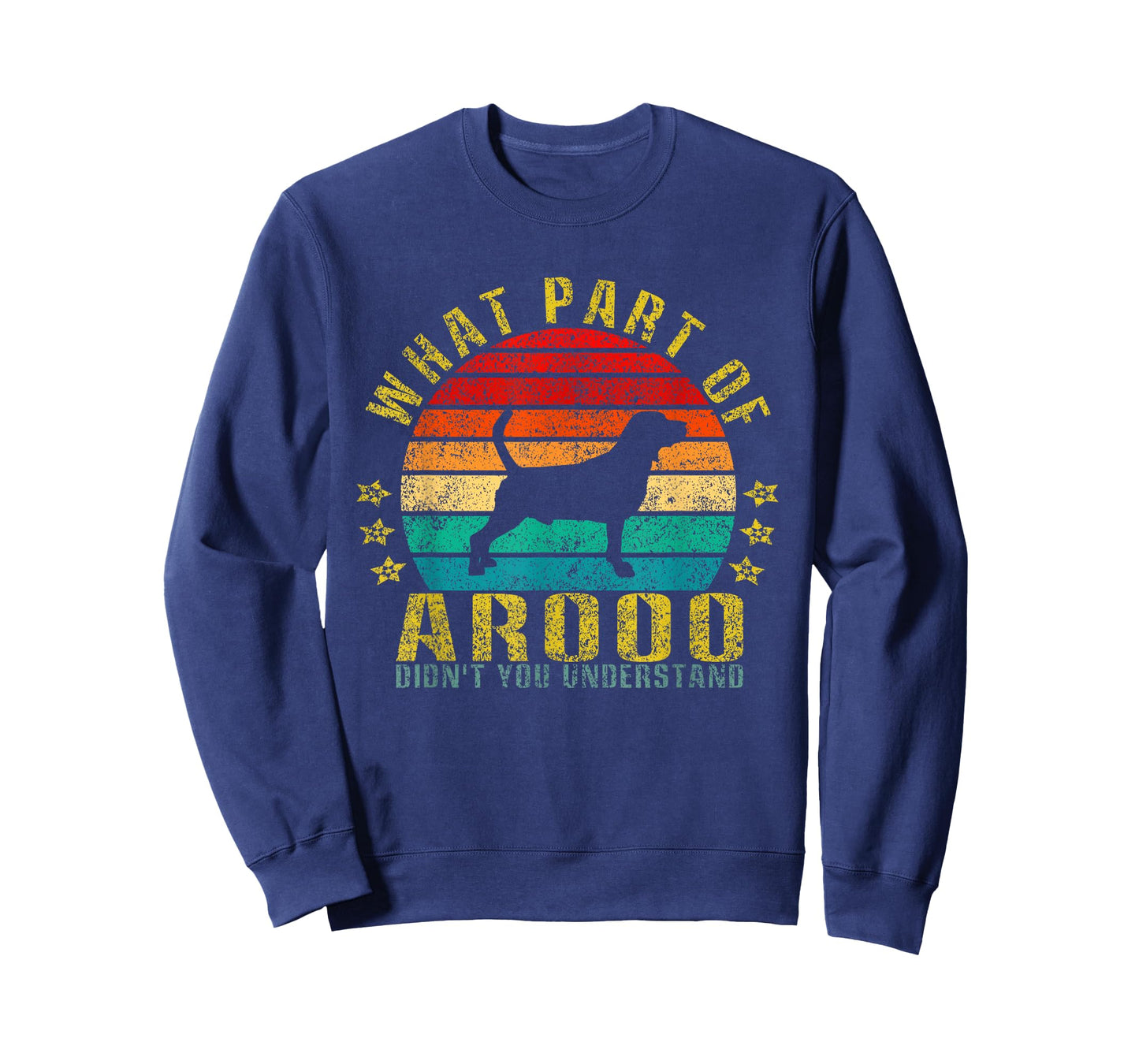 What Part Of Arooo Didn't You Understand Funny Retro T-Shirt