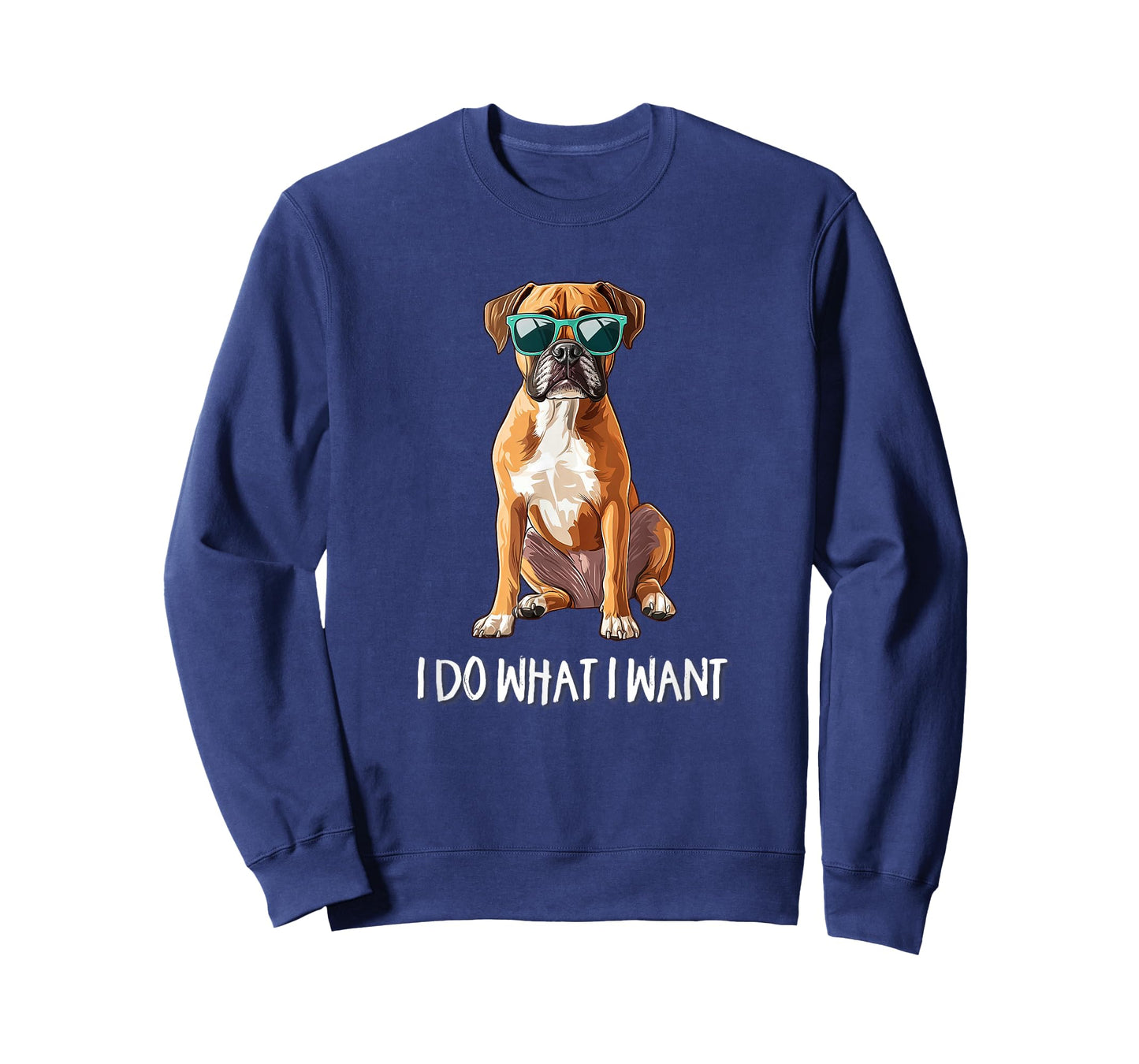 Mens Womens Kids Funny Do What I Want Boxer Dog Lover T-Shirt