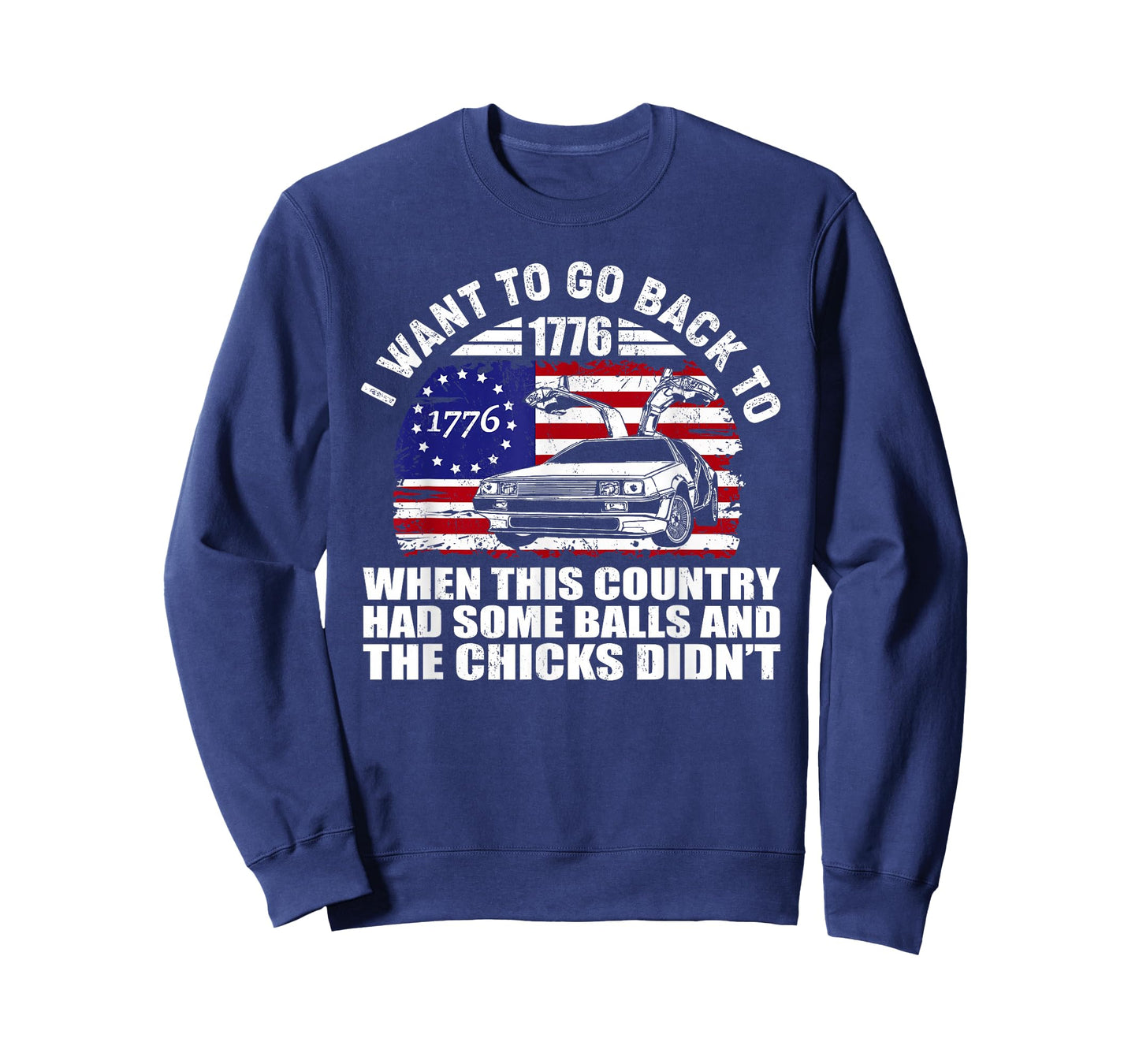 Back to 1776 Country Bold Humor Quote T-Shirt
