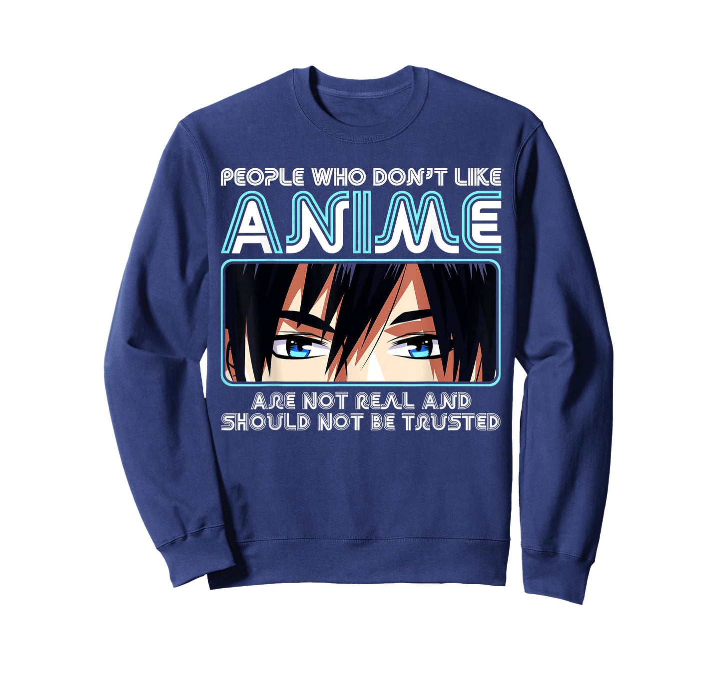 People Who Don't Like Anime For Women, Men, Teen Girls, Boys T-Shirt