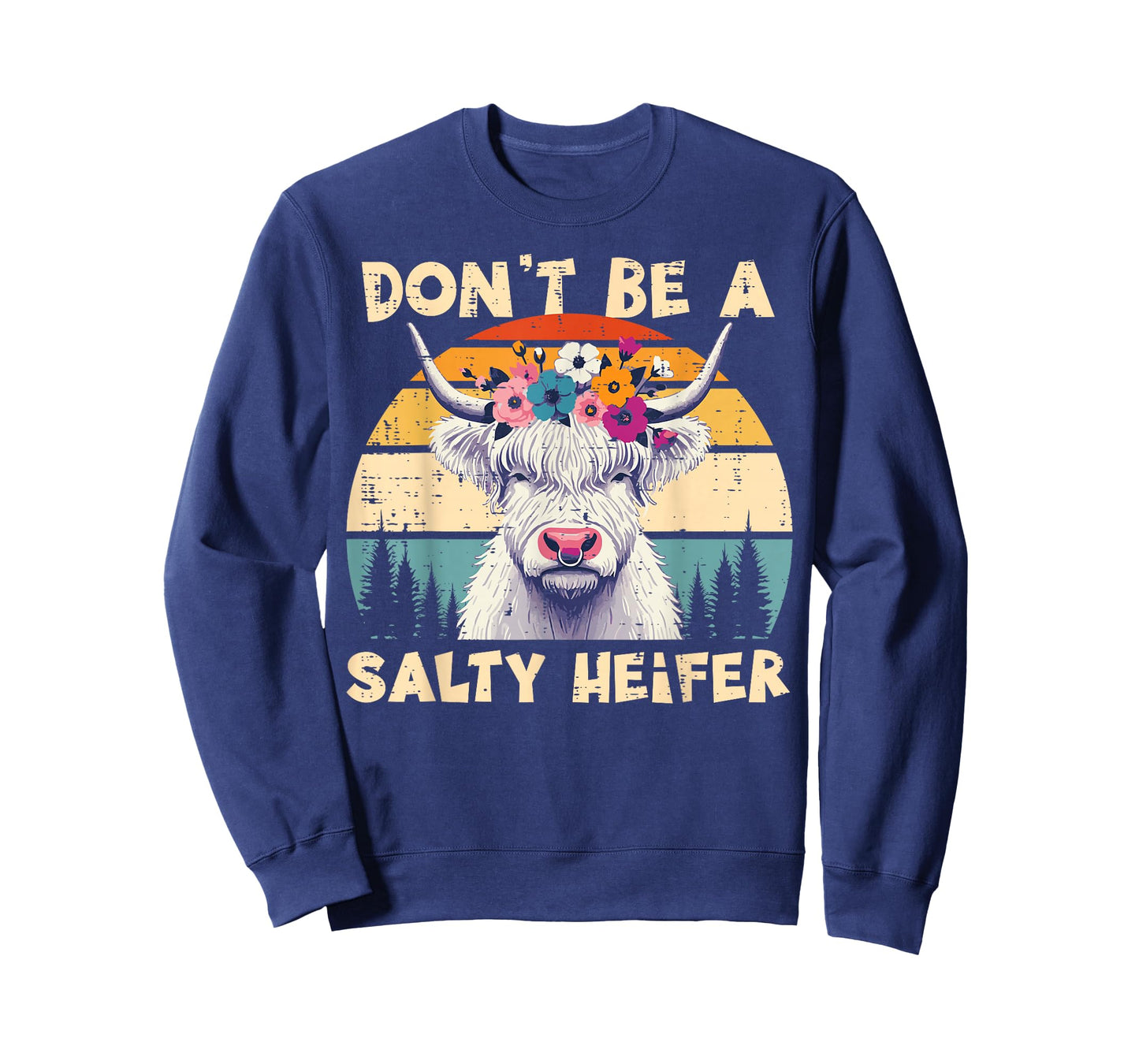 Highland Cow Dont Be Salty Heifer Funny Women Girls Kids T-Shirt