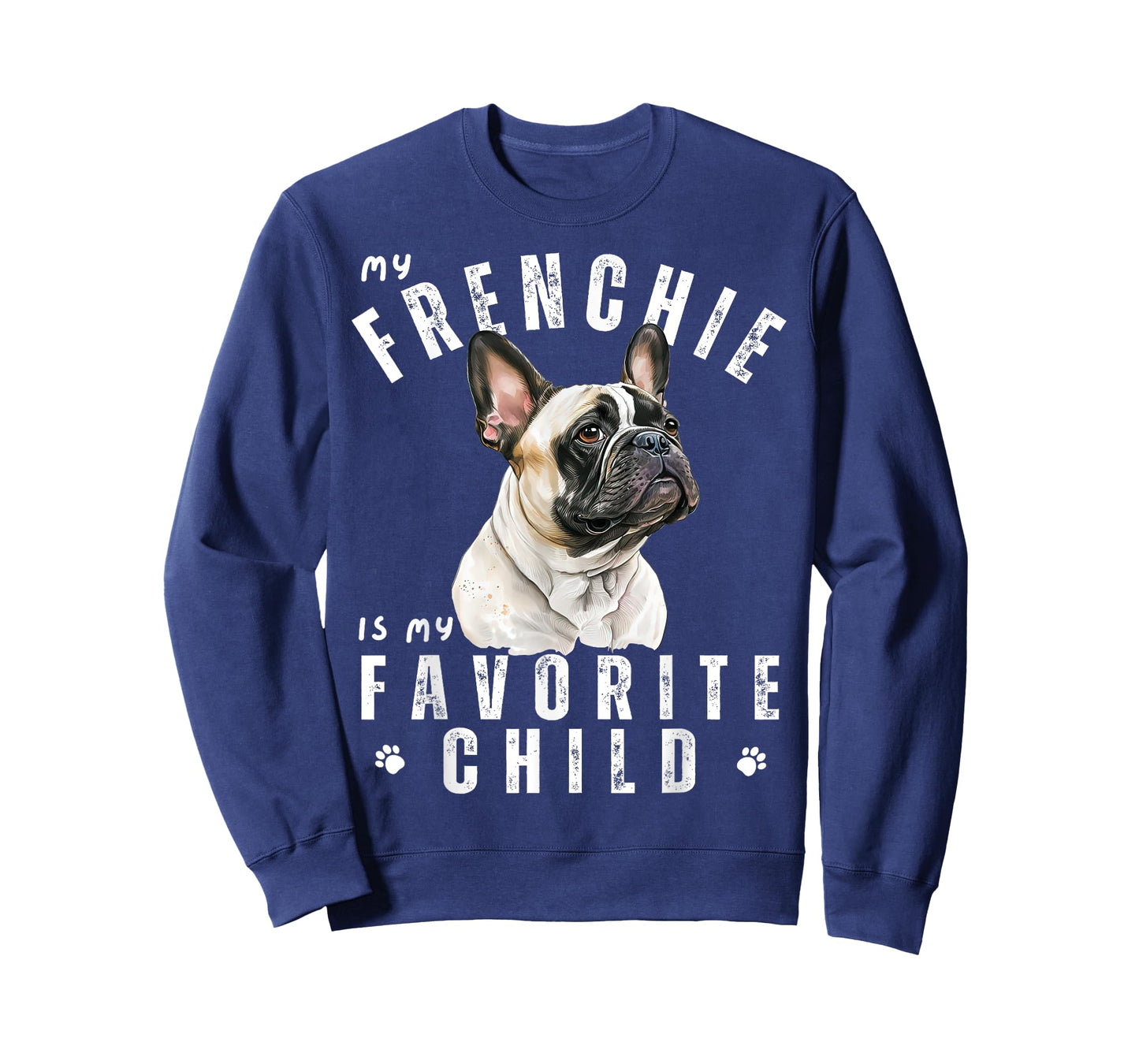 My Frenchie is My Favorite Child Funny French Bulldog Design T-Shirt