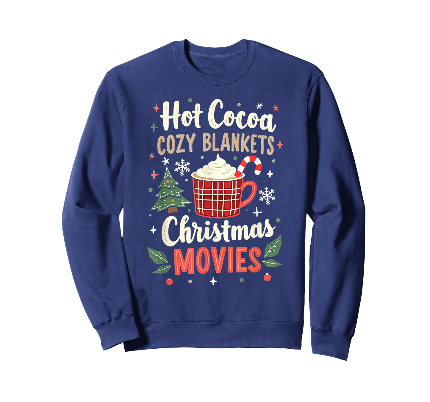 Hot Cocoa Cozy Blankets And Christmas Movies Boys Girls Xmas T-Shirt