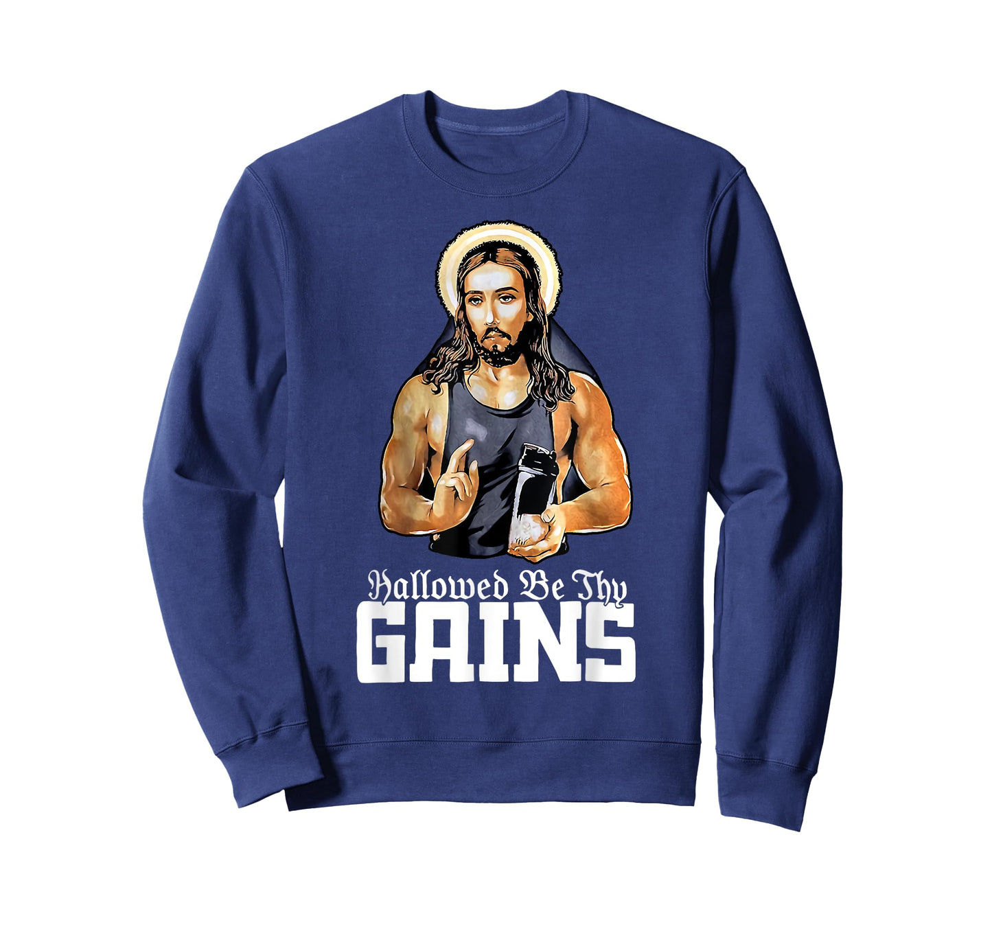 Hallowed Be Thy Gains Jesus Weight Lifting Workout T-Shirt
