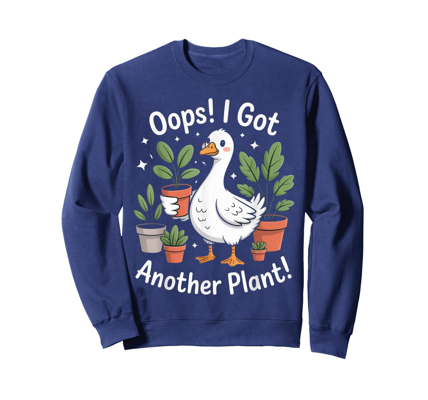 Oops I Got Another Plant Funny Goose Outfit for Plant Lovers T-Shirt