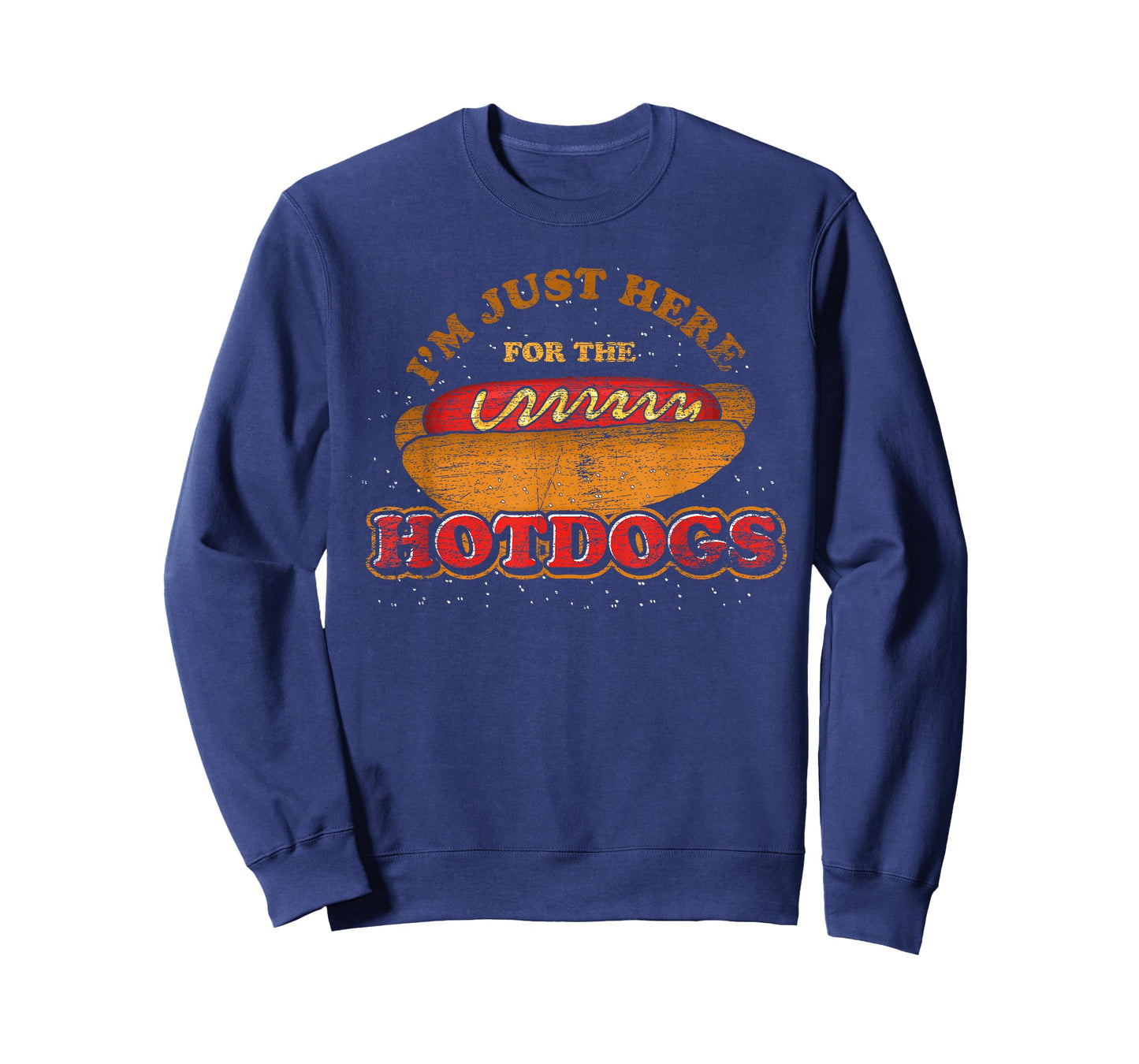 Im Just Here for The Hot Dogs Funny Foodie Weiner Hot Dog T-Shirt