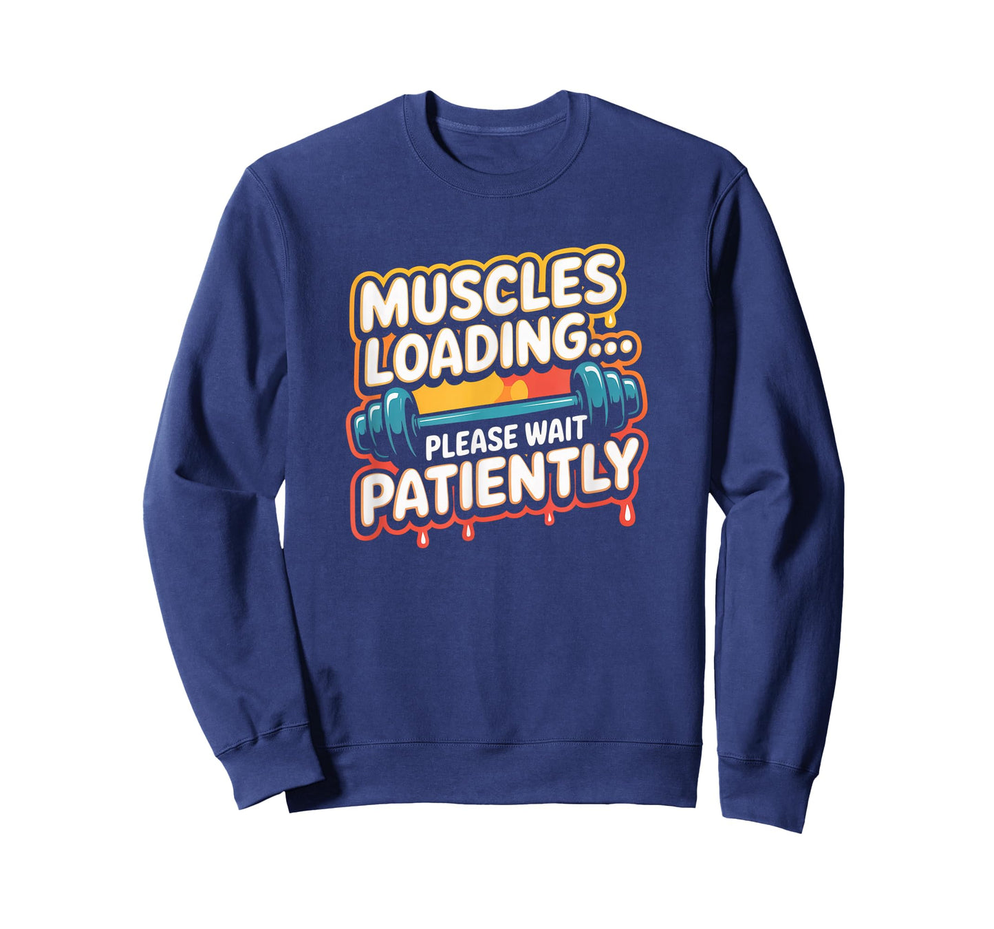 Muscles Loading Please Wait Fitness Funny Gym Workout Men T-Shirt
