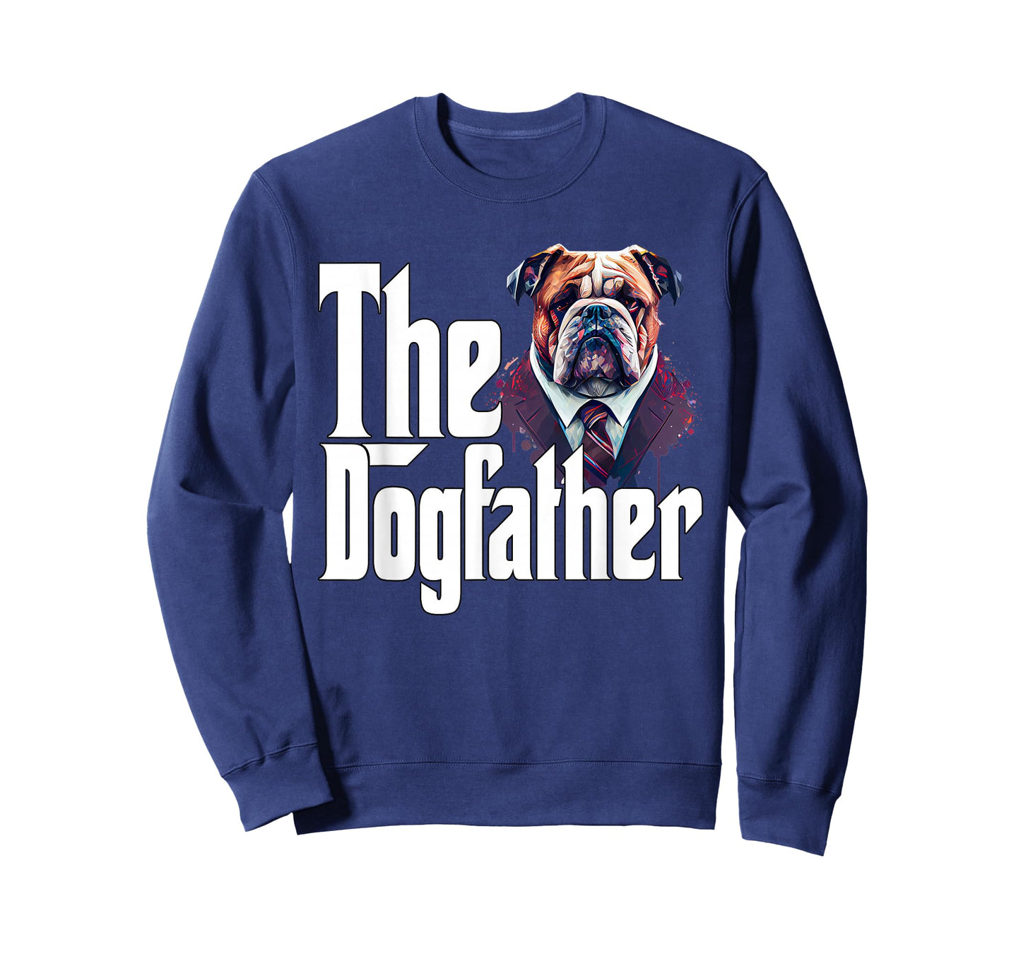 Bulldog Dog Dad Dogfather Dogs Daddy Father T-Shirt