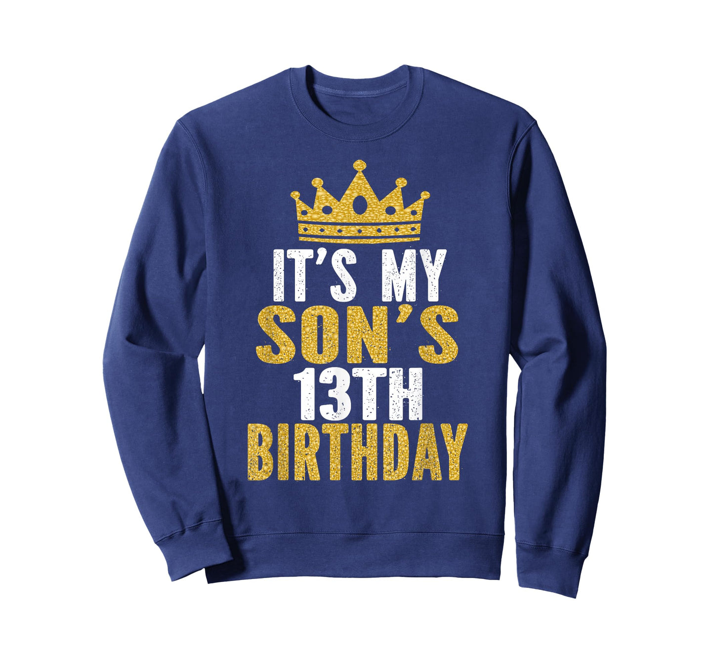 It's My Son's 13th Birthday 13 Years Old Boy T-Shirt
