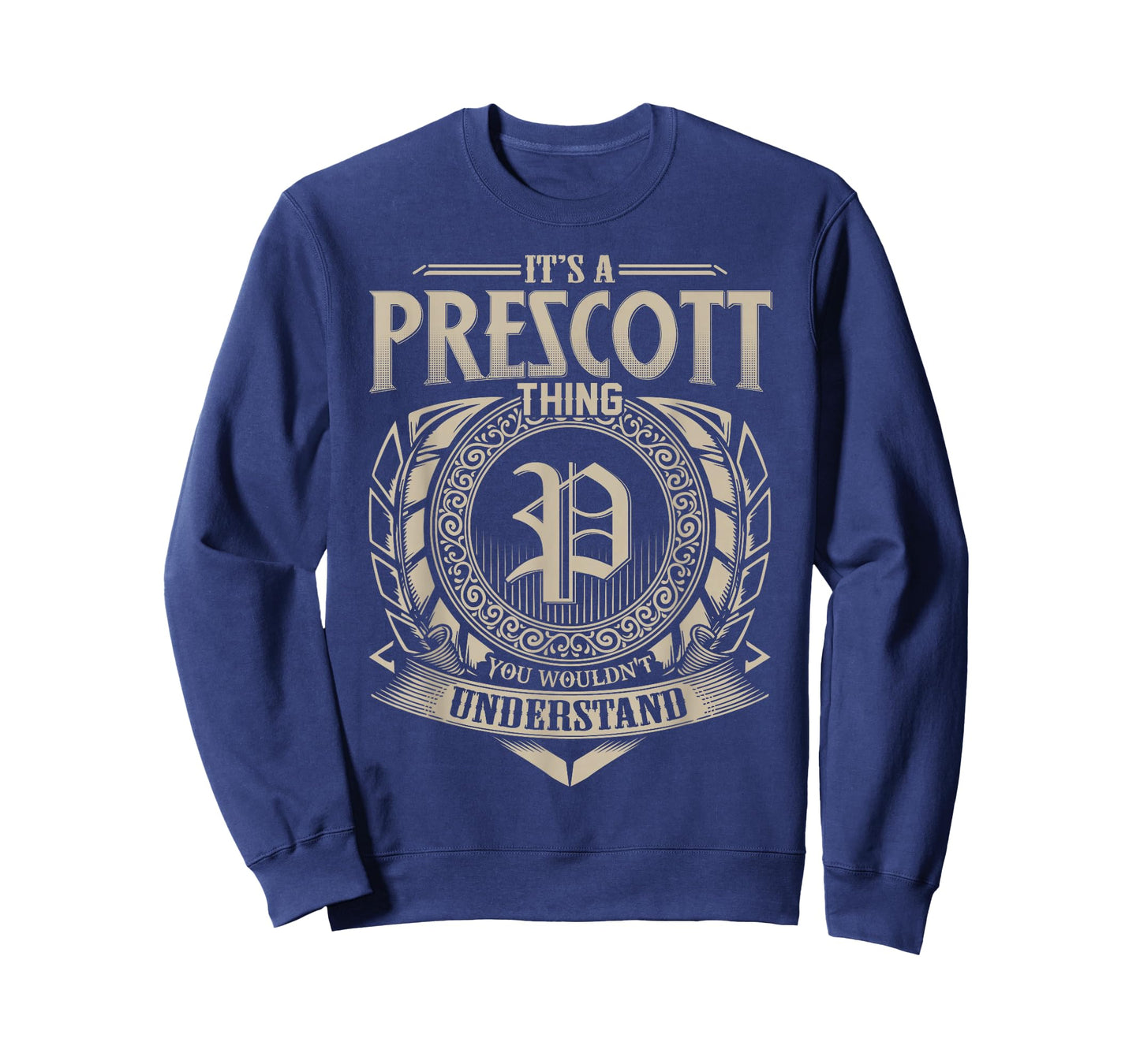 It's A PRESCOTT Thing You Wouldn't Understand Name Vintage T-Shirt