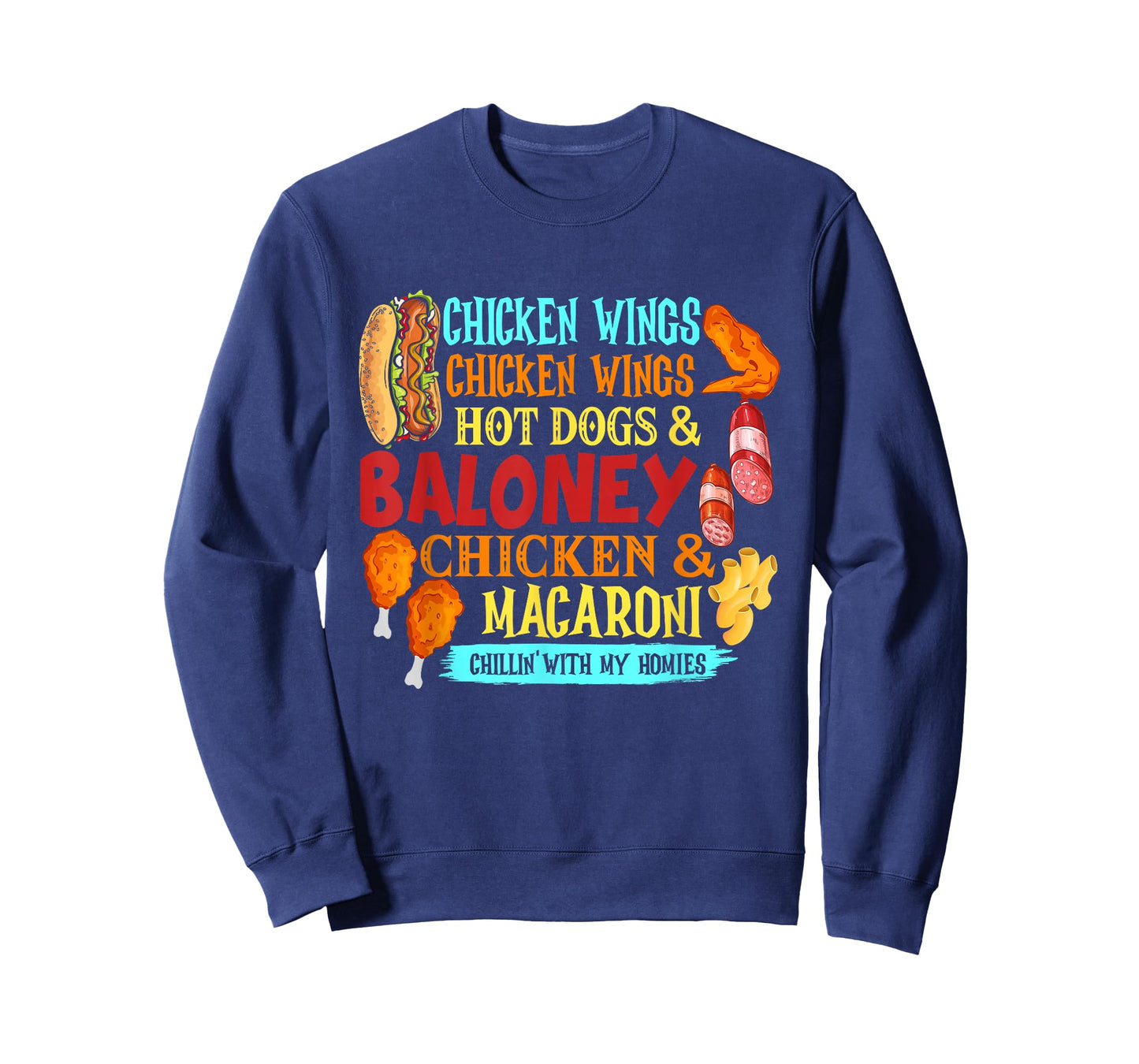 Chicken Wings Hot Dogs & Baloney Chicken & Macaroni, T-Shirt