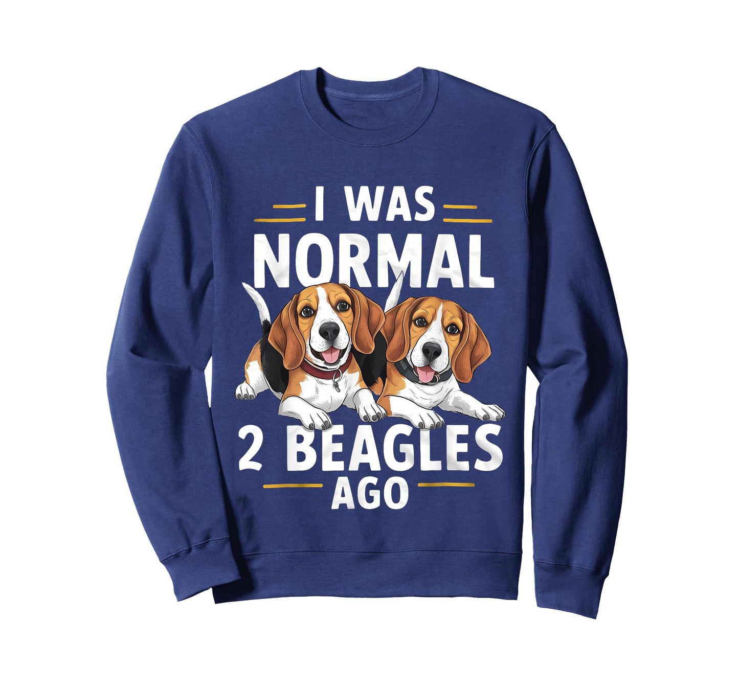 I Was Normal 2 Beagles Ago Funny Beagle T-Shirt