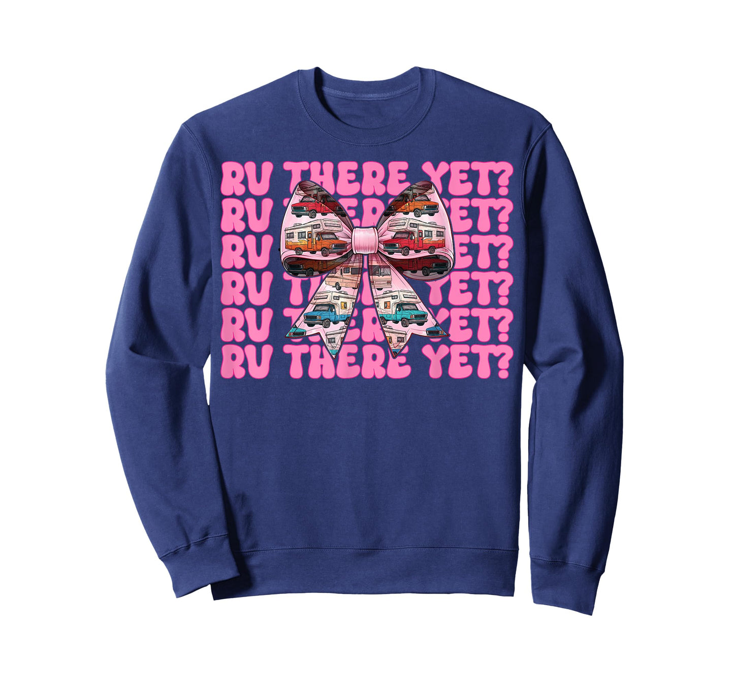 Rv There Yet? RV Camping Camper Motorhome Girl Mom Coquette T-Shirt