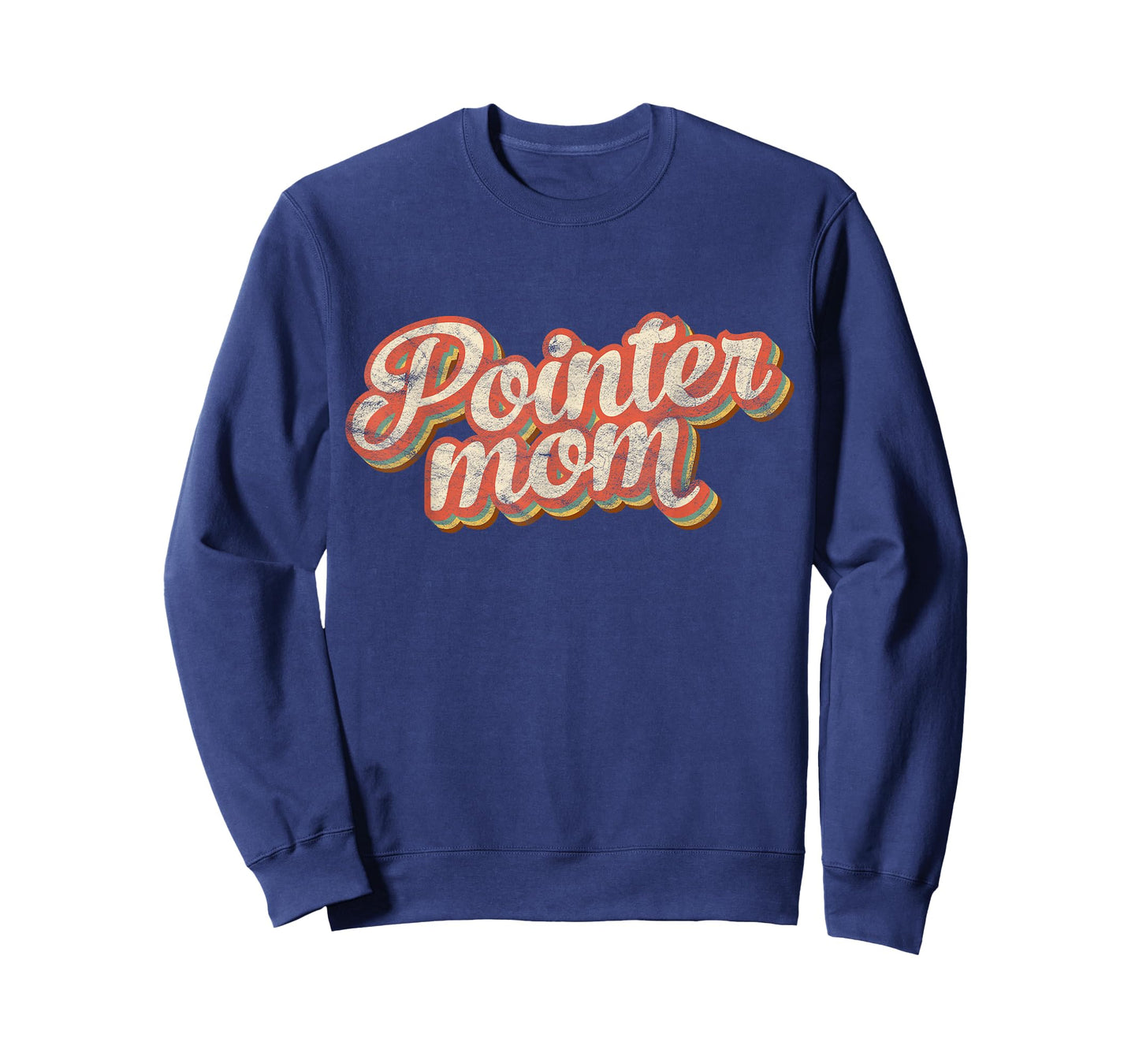 Vintage Pointer Mom Gift Rott Dog Lover Pet Pointer Mama Men Women Kids T-Shirt