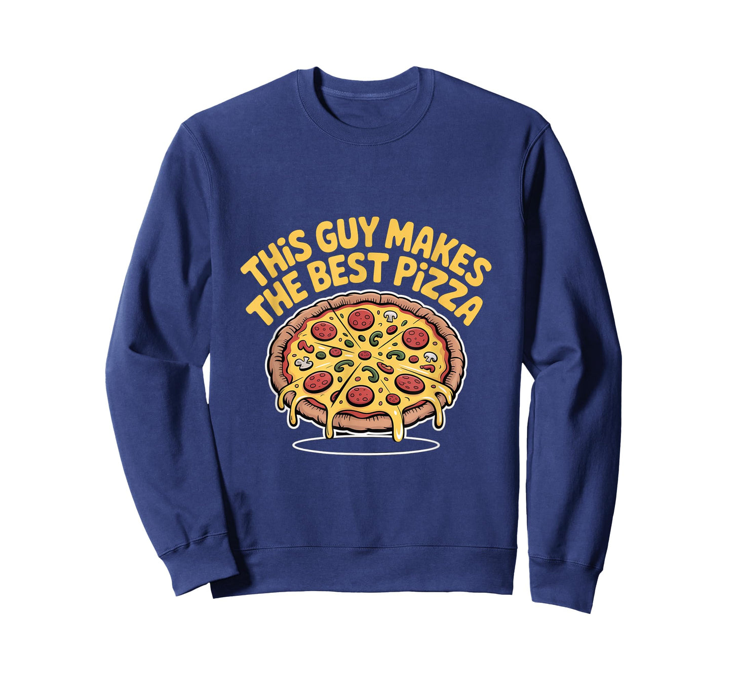 This Guy Makes The Best Pizza Funny Pizza Chef Cooking T-Shirt