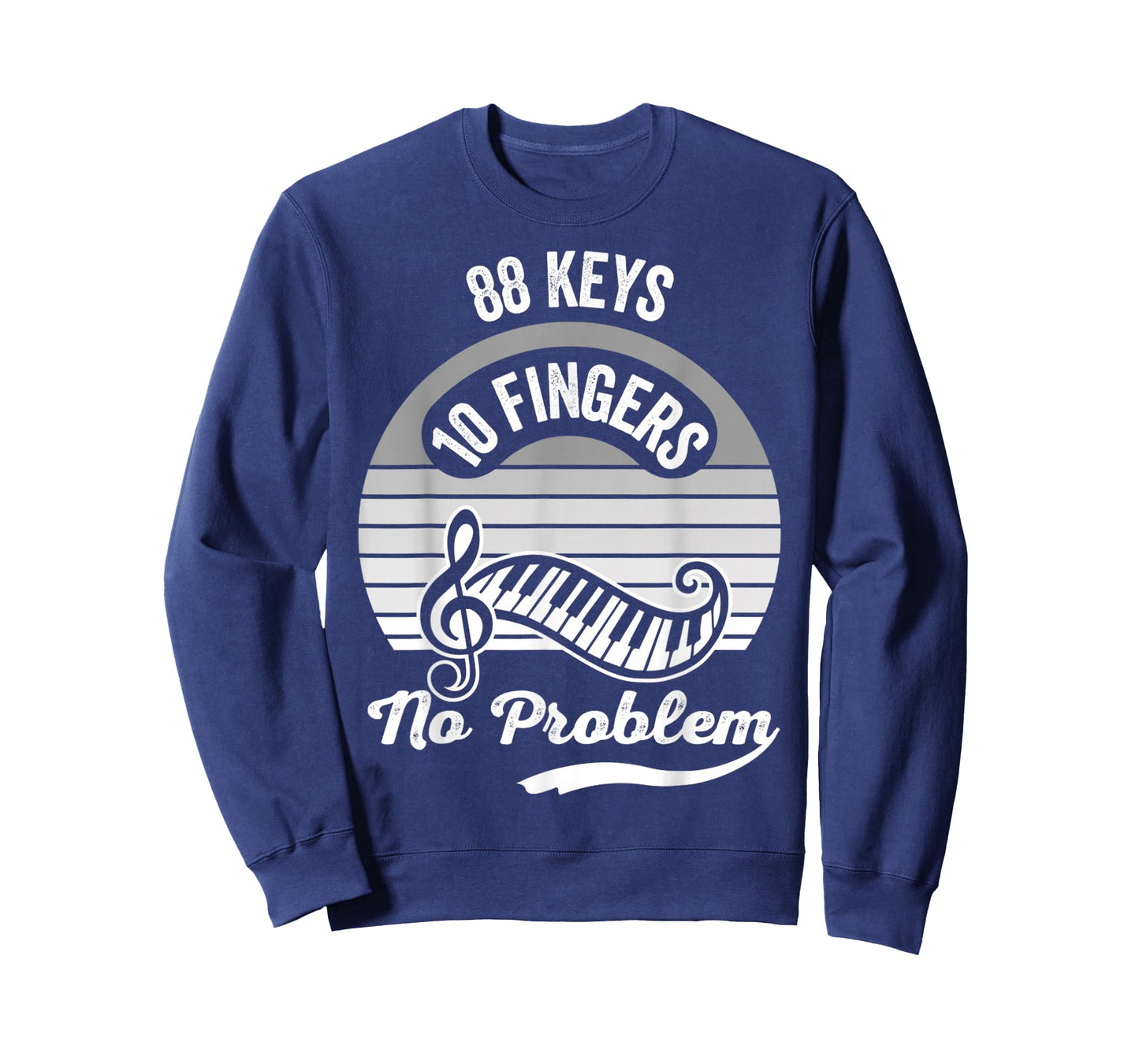 88 Keys 10 Fingers No Problem Music T-Shirt