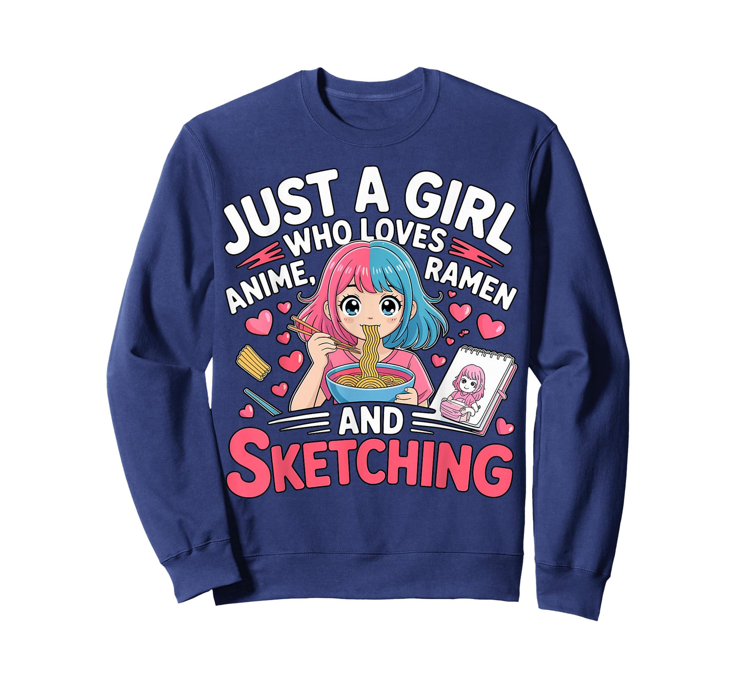 Just A Girl Who Loves Anime and Sketching T-Shirt