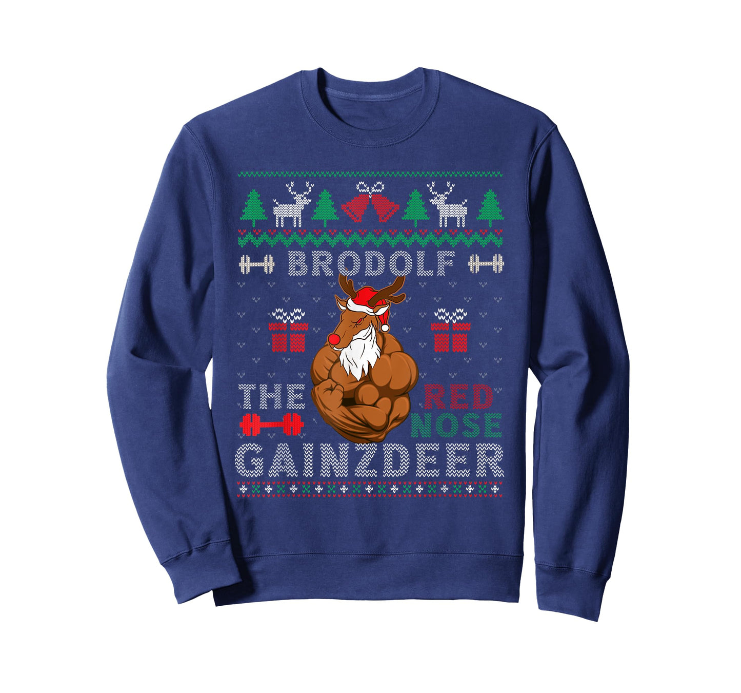 Brodolf The Red Nose Gainzdeer Reindeer Ugly Xmas Sweater T-Shirt