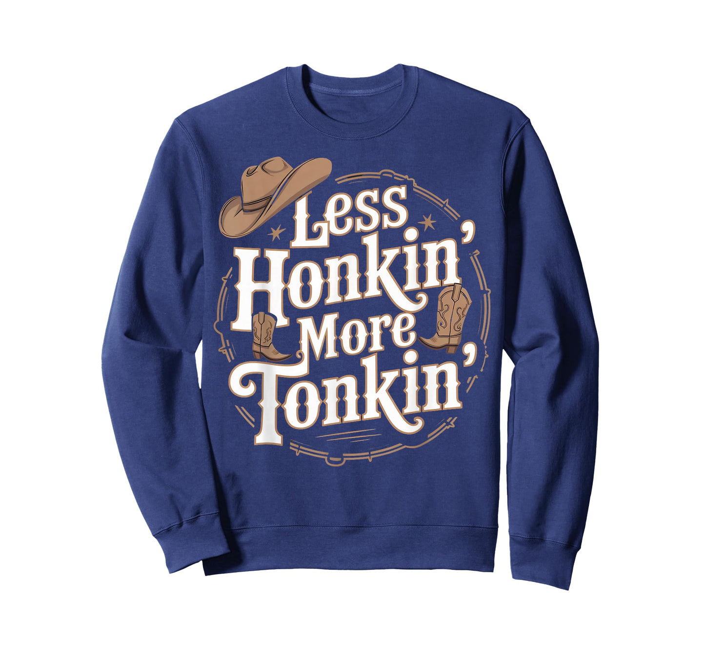 Less Honkin Tonkin Western Farm Musician Honky Tonk T-Shirt