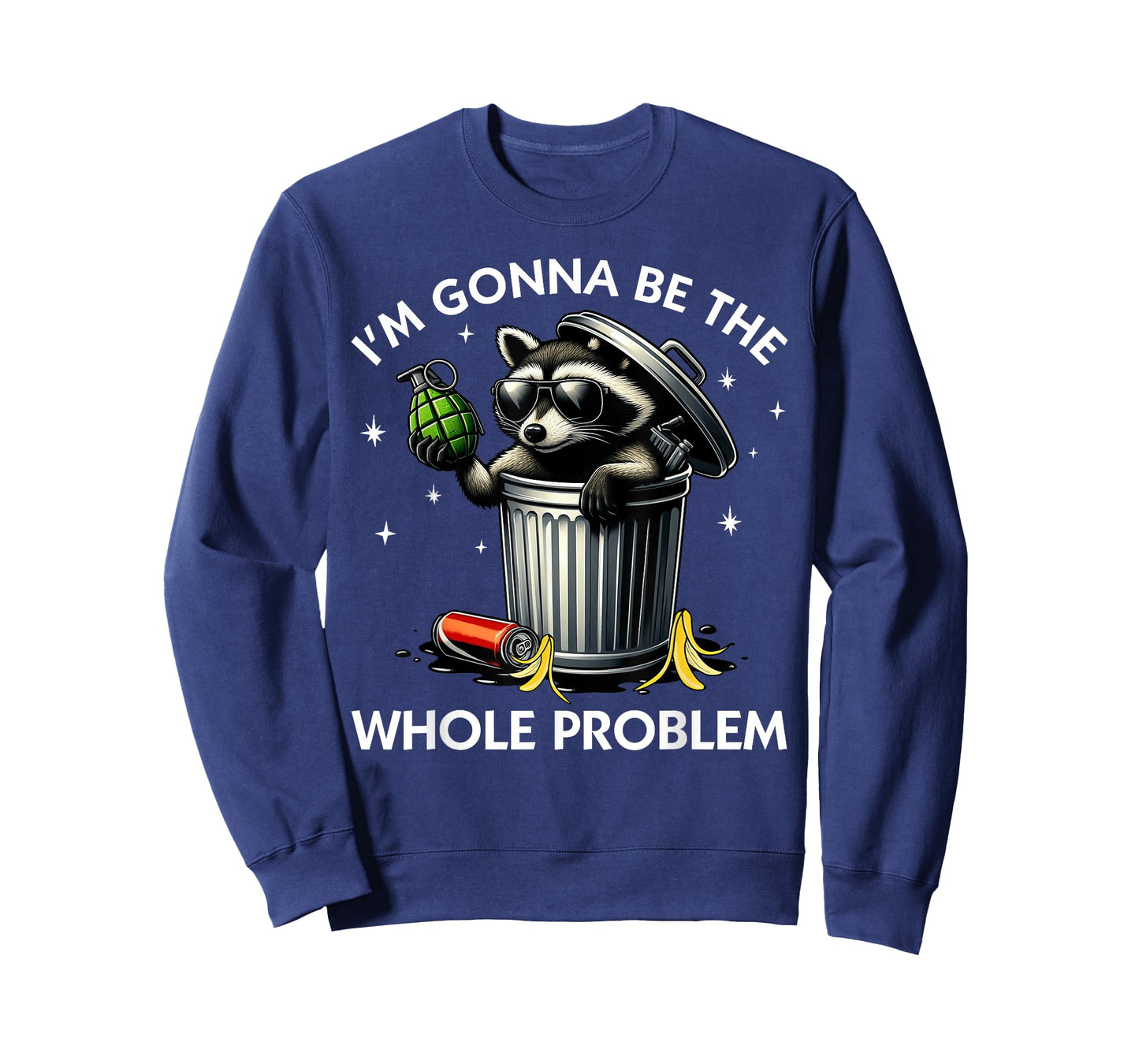 I'm Gonna Be The Whole Problem Funny Raccoon Trash Can Meme T-Shirt