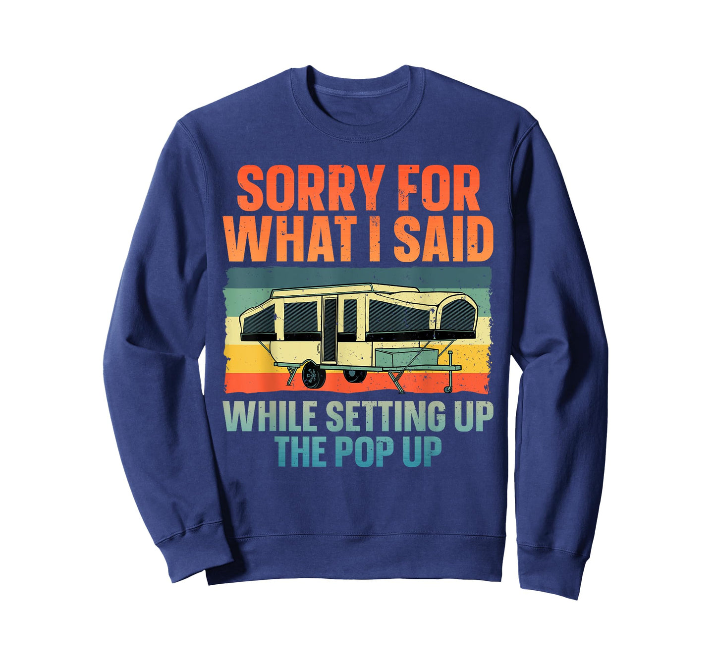 Funny Pop Up Camper Art For Men Women Pop Up Camping Lovers T-Shirt