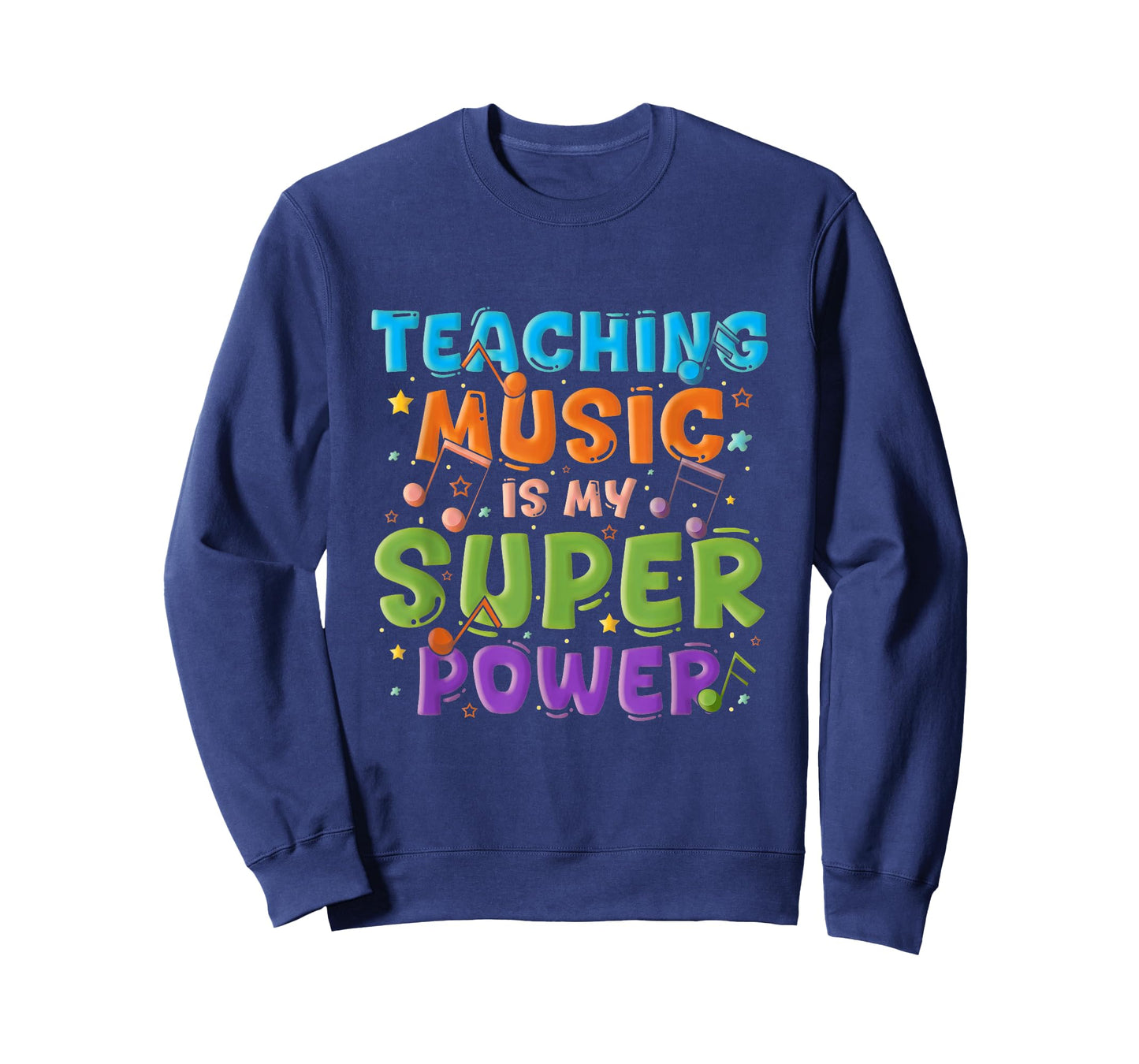 Teaching Music Is My Superpower Music Teacher Singer T-Shirt