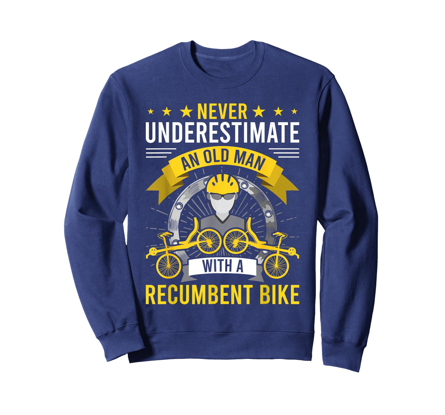 Never Underestimate An Old Man With A Recumbent Bike T-Shirt