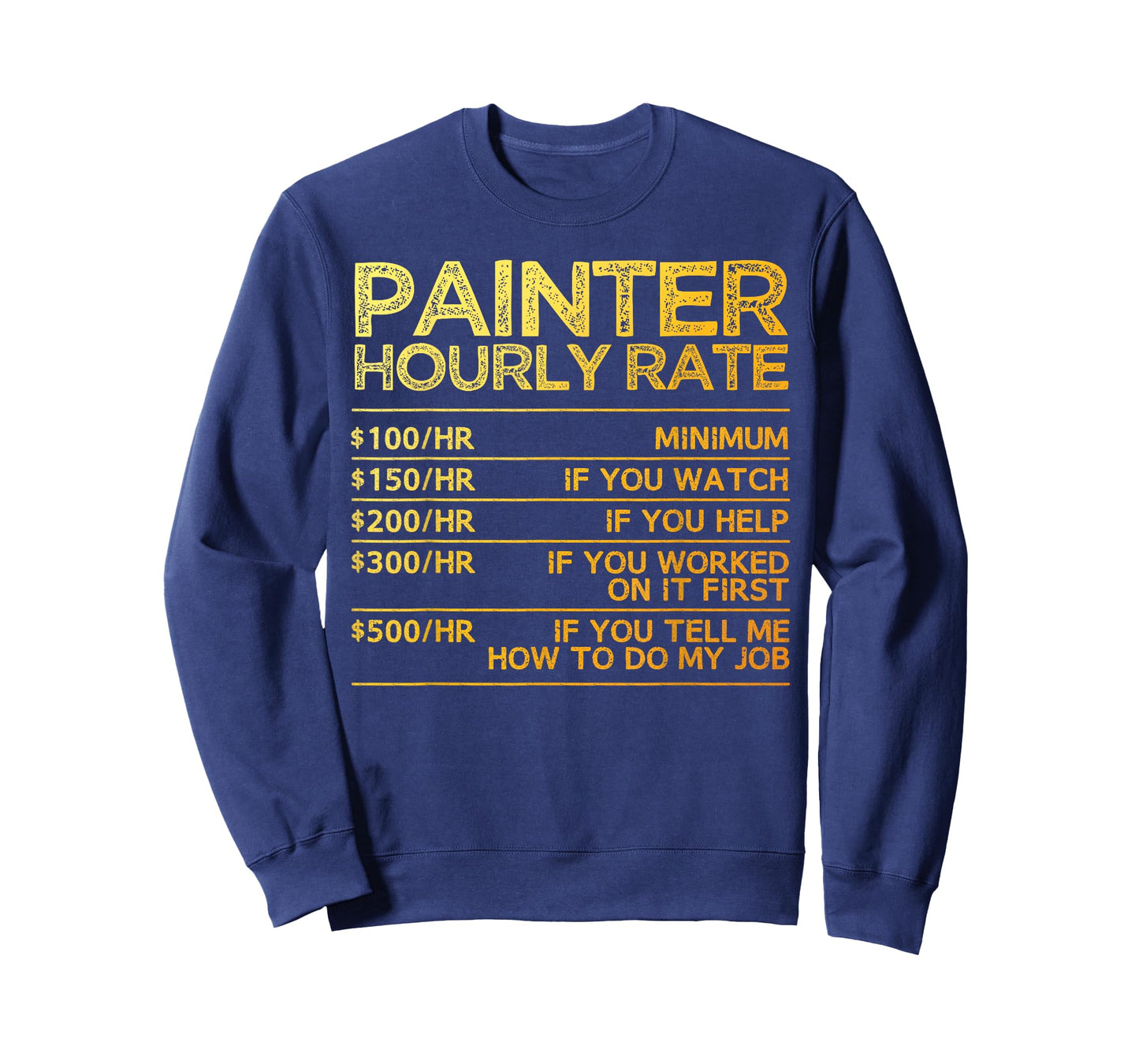 Cool Painter Art For Men Women Painting Job House Painter T-Shirt