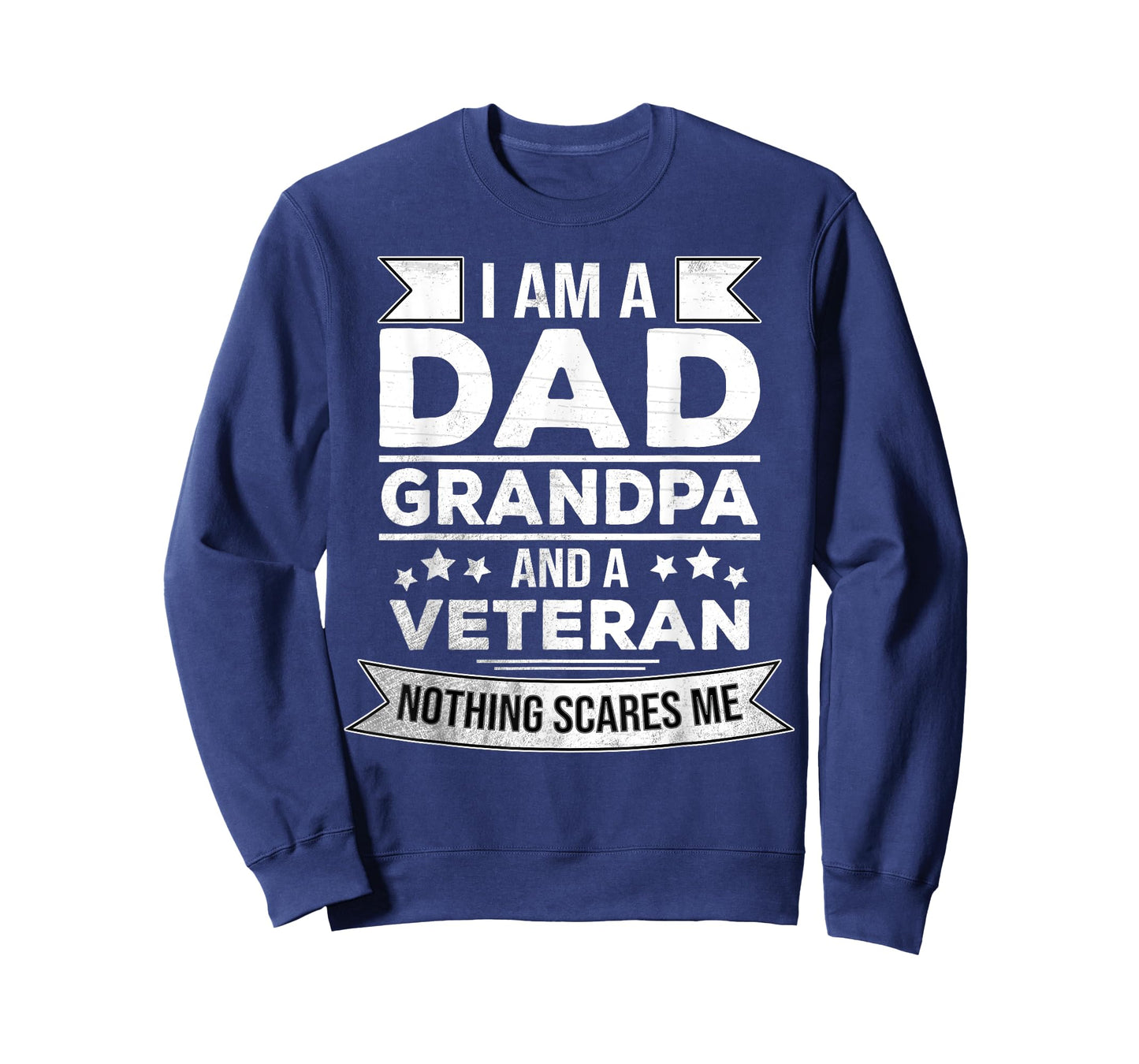I'm a Dad, Grandpa and a Veteran - Retired Patriotic Fathers T-Shirt