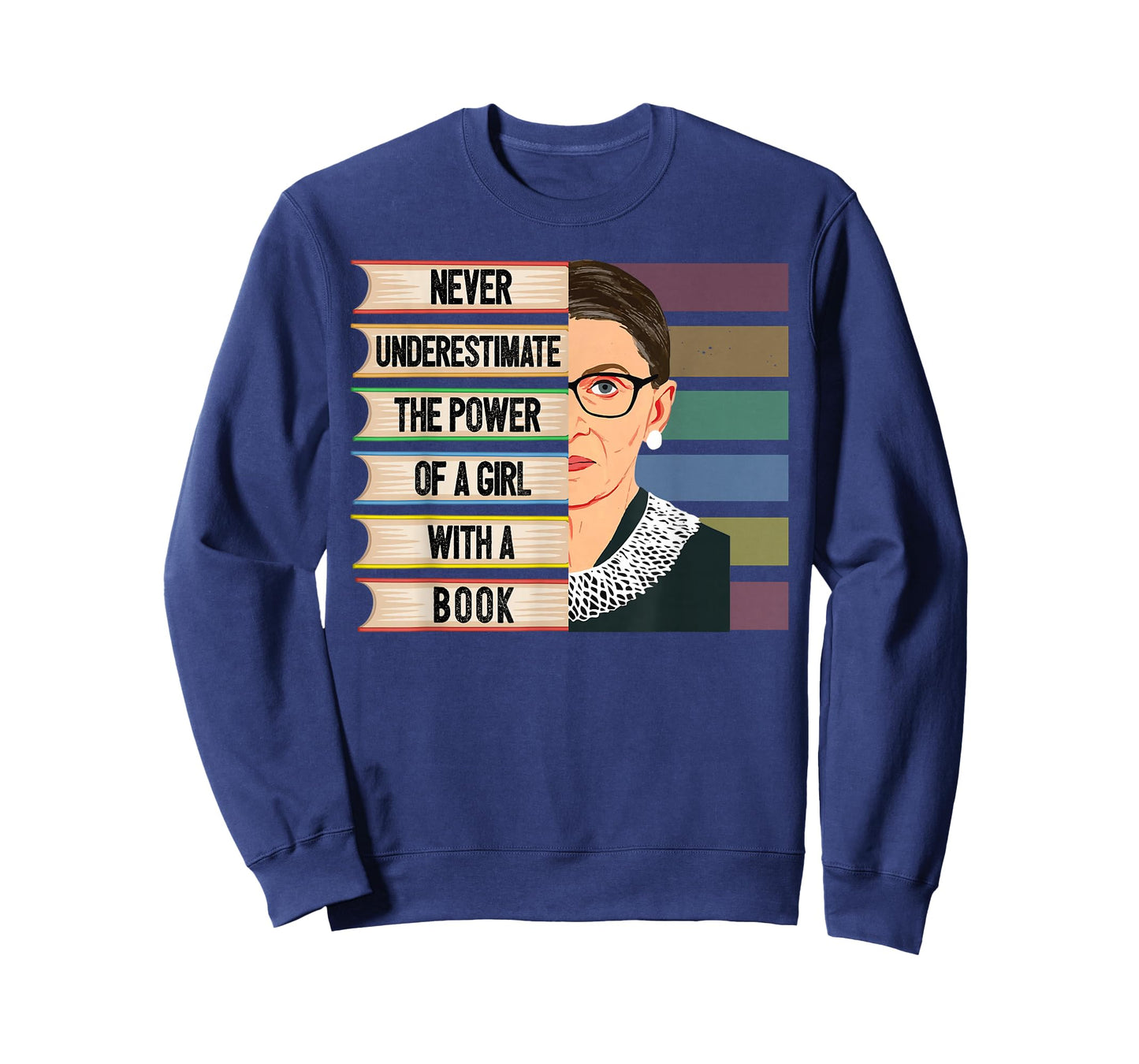 Feminist Ruth Bader Ginsburg RBG Quote Girl with Book Women T-Shirt Small