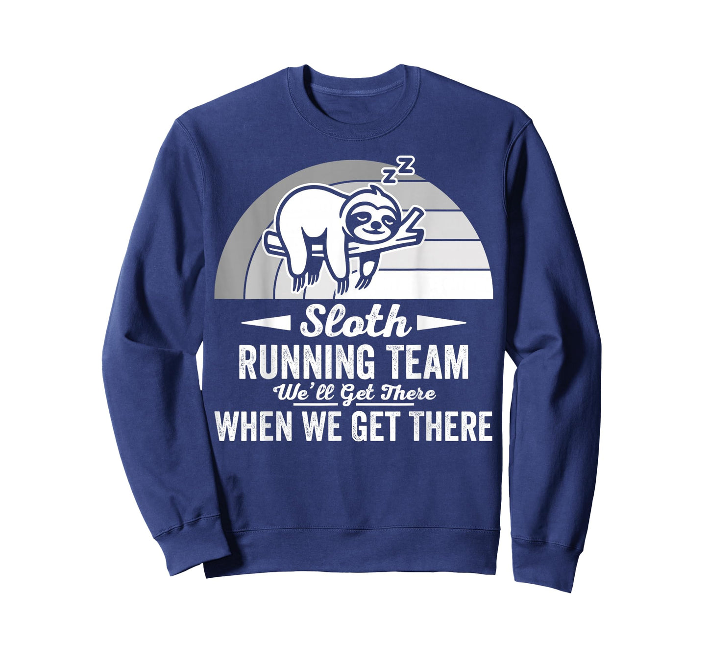 Sloth Running Team We'll Get There T-Shirt