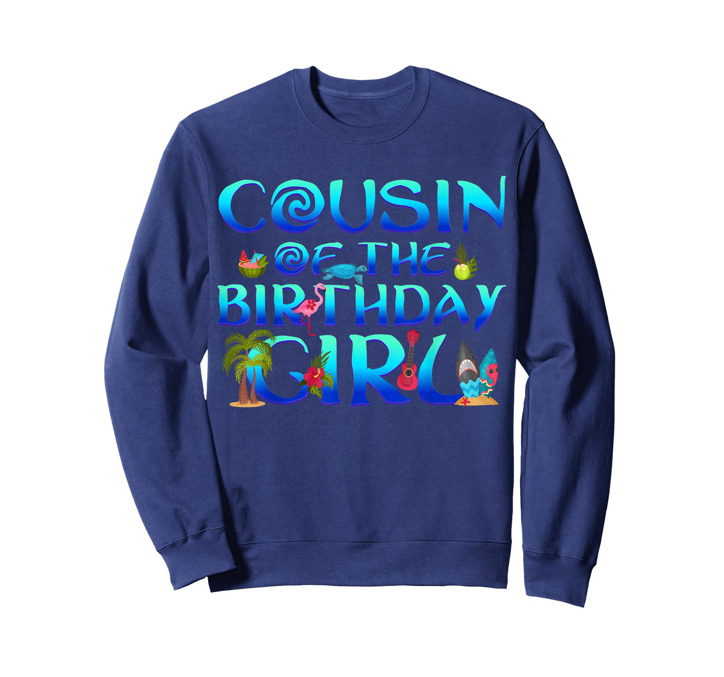 Cousin of The Birthday Girl Tropical Beach Party Family T-Shirt