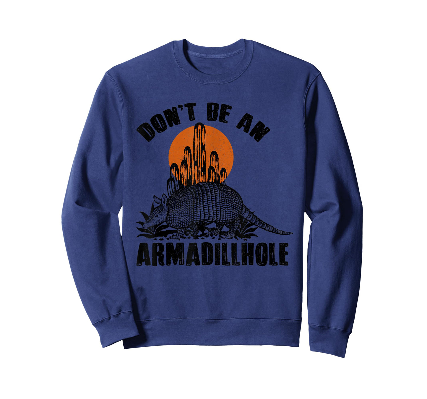 Don't Be An Armadillhole Armadillo, Western Cowgirl Cowboy T-Shirt