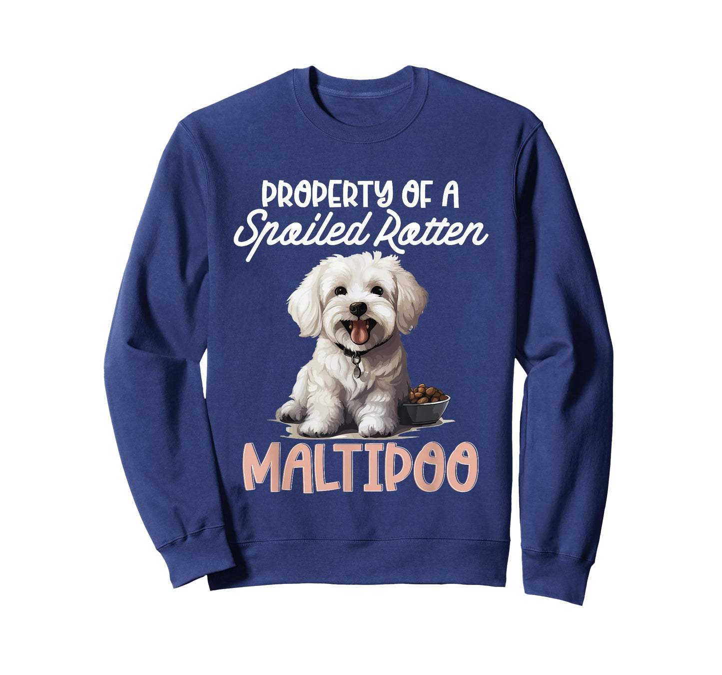 Maltipoo Dog Breed Pet Property of a spoiled rotten Maltipoo T-Shirt