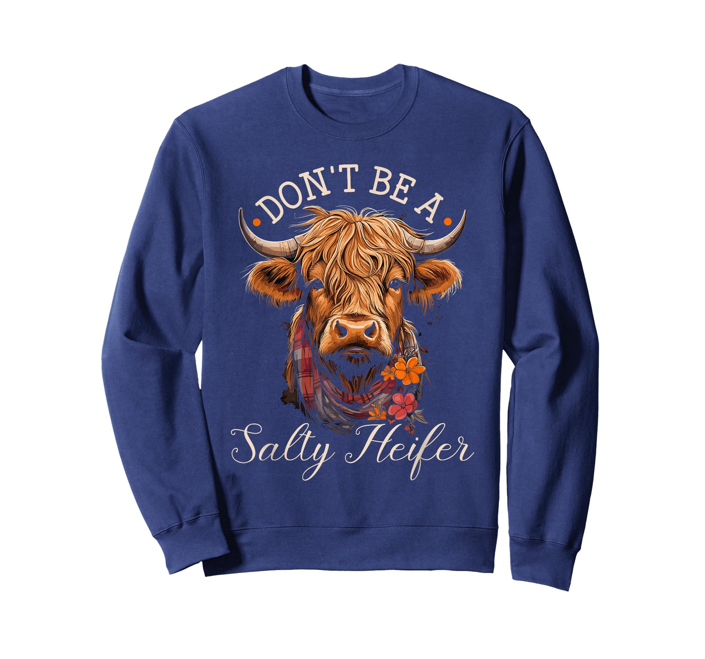 Highland Cow, Dont Be A Salty Heifer, Western Girl Country T-Shirt