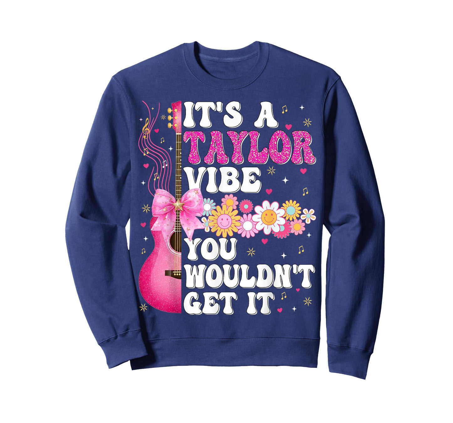 It's A Taylor Vibe You Wouldn't Get It Groovy Women Men Kids T-Shirt