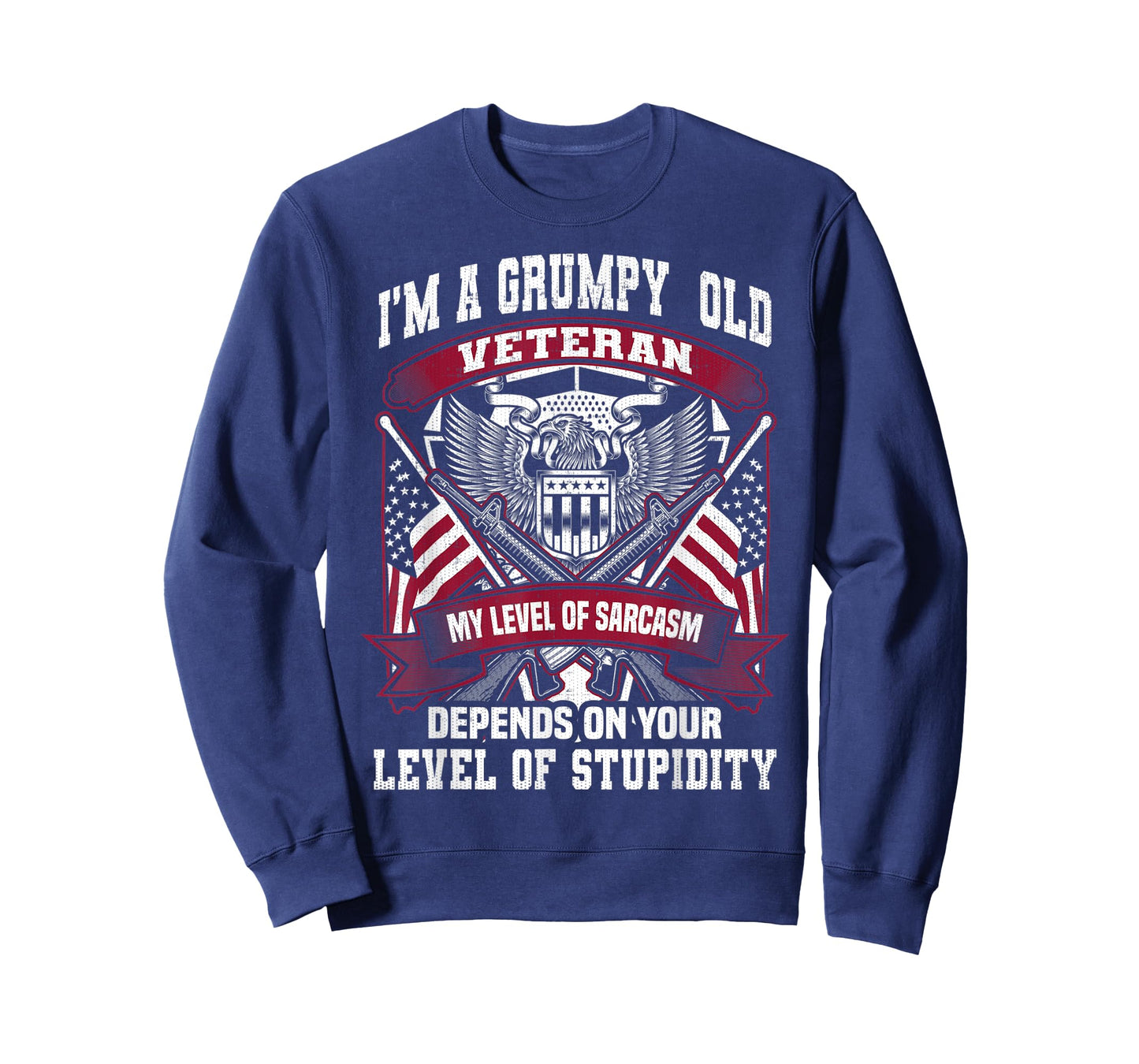 I'm A Grumpy Old Veteran My Sarcasm Level Your Stupidity T-Shirt