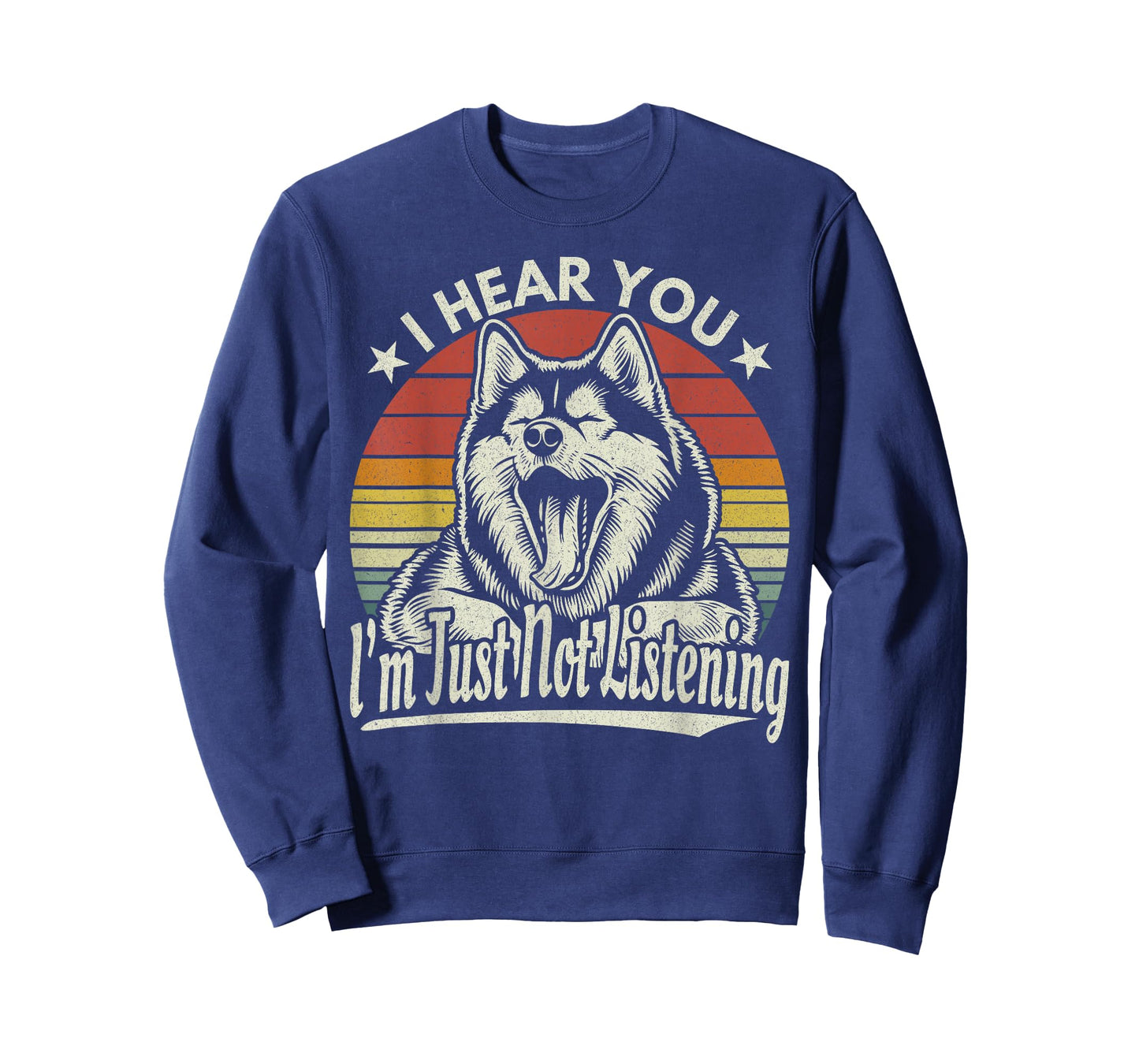 Yawn Husky / Malamute I Hear You I Just Not Listening Retro T-Shirt