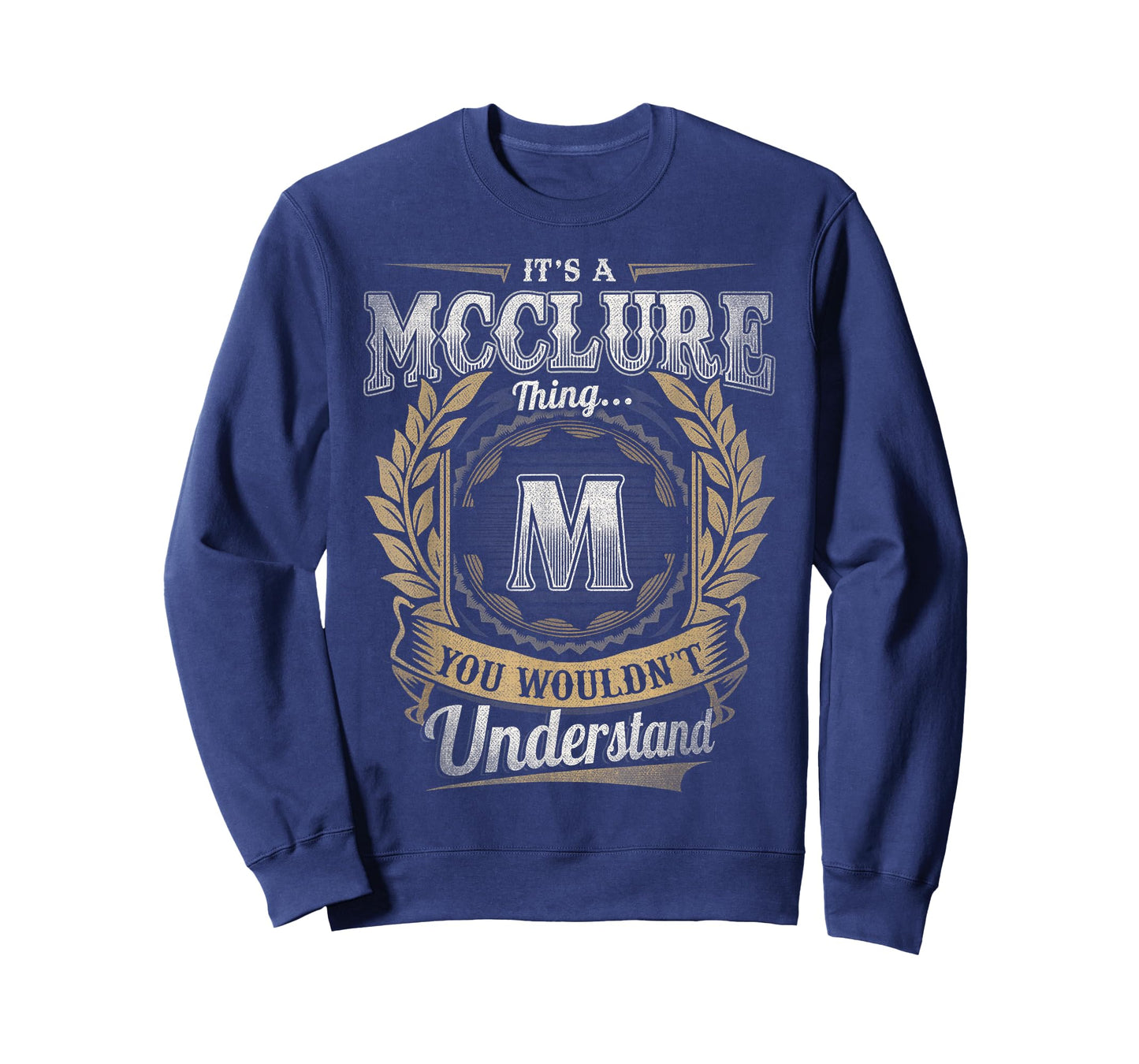Mcclure Last Name Shirt It's A Mcclure Thing T-Shirt